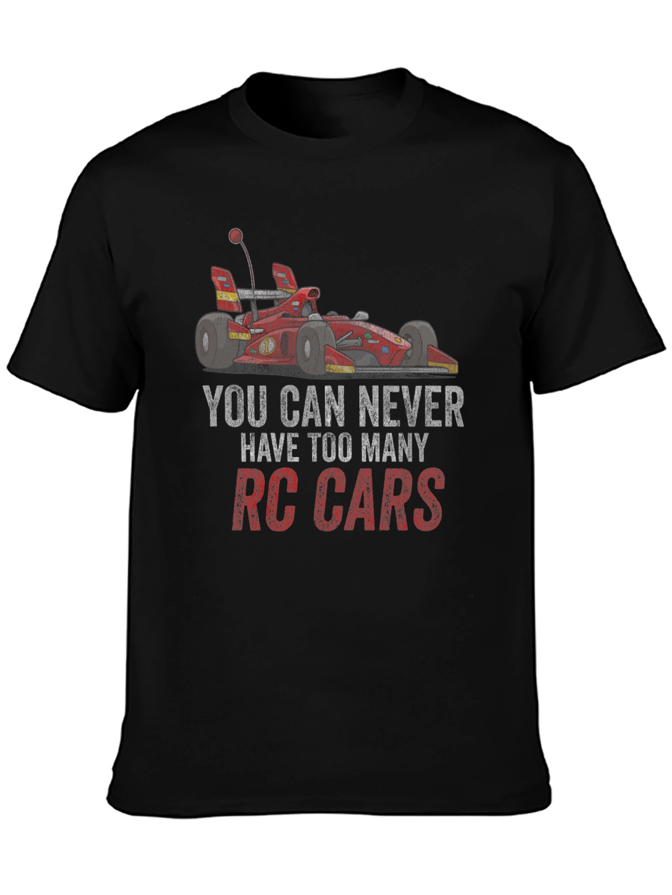 RC Car T-Shirt - Never Too Many RC Cars