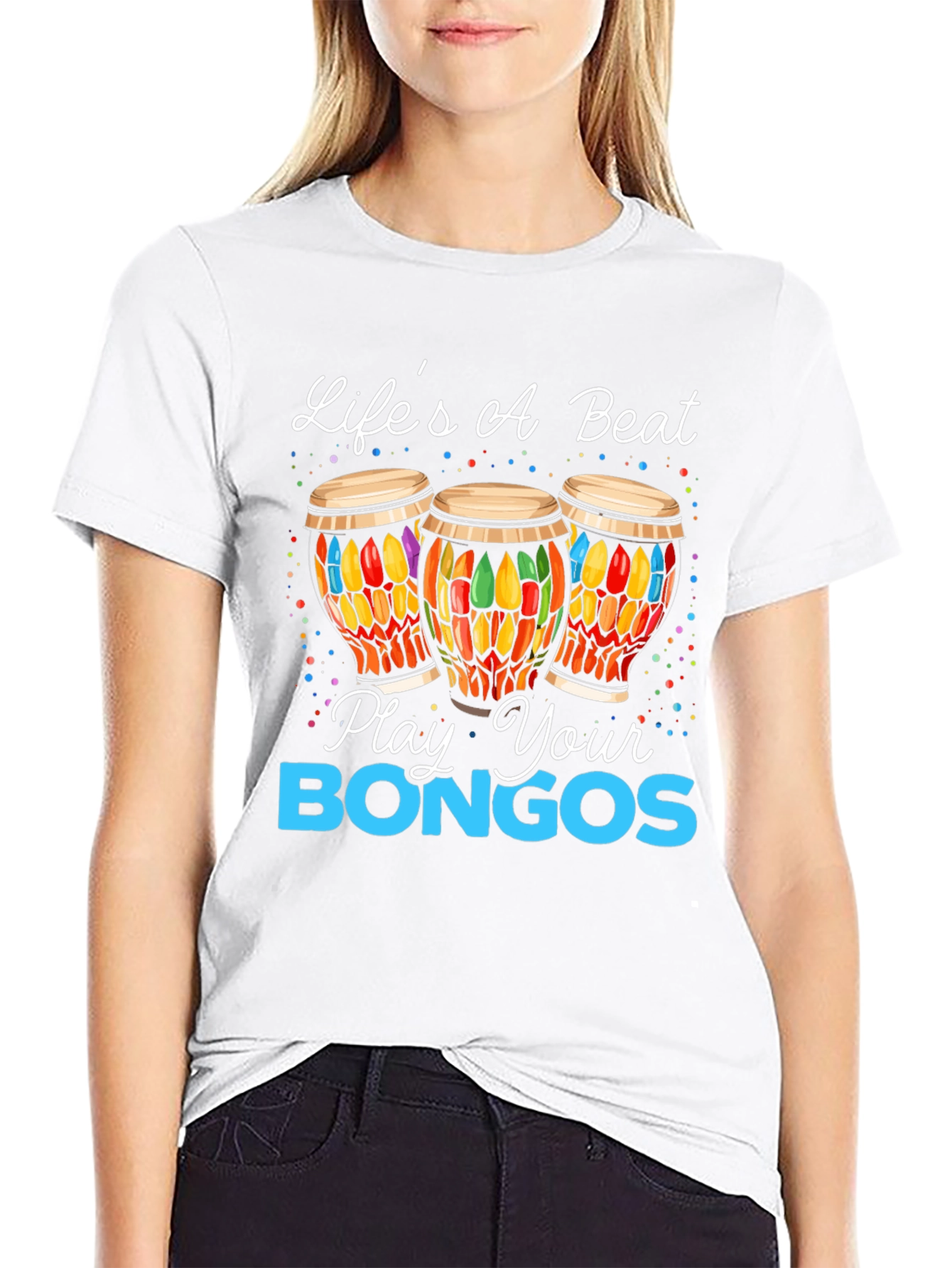 Lifes A Beat - Play Your Bongos Graphic Tee