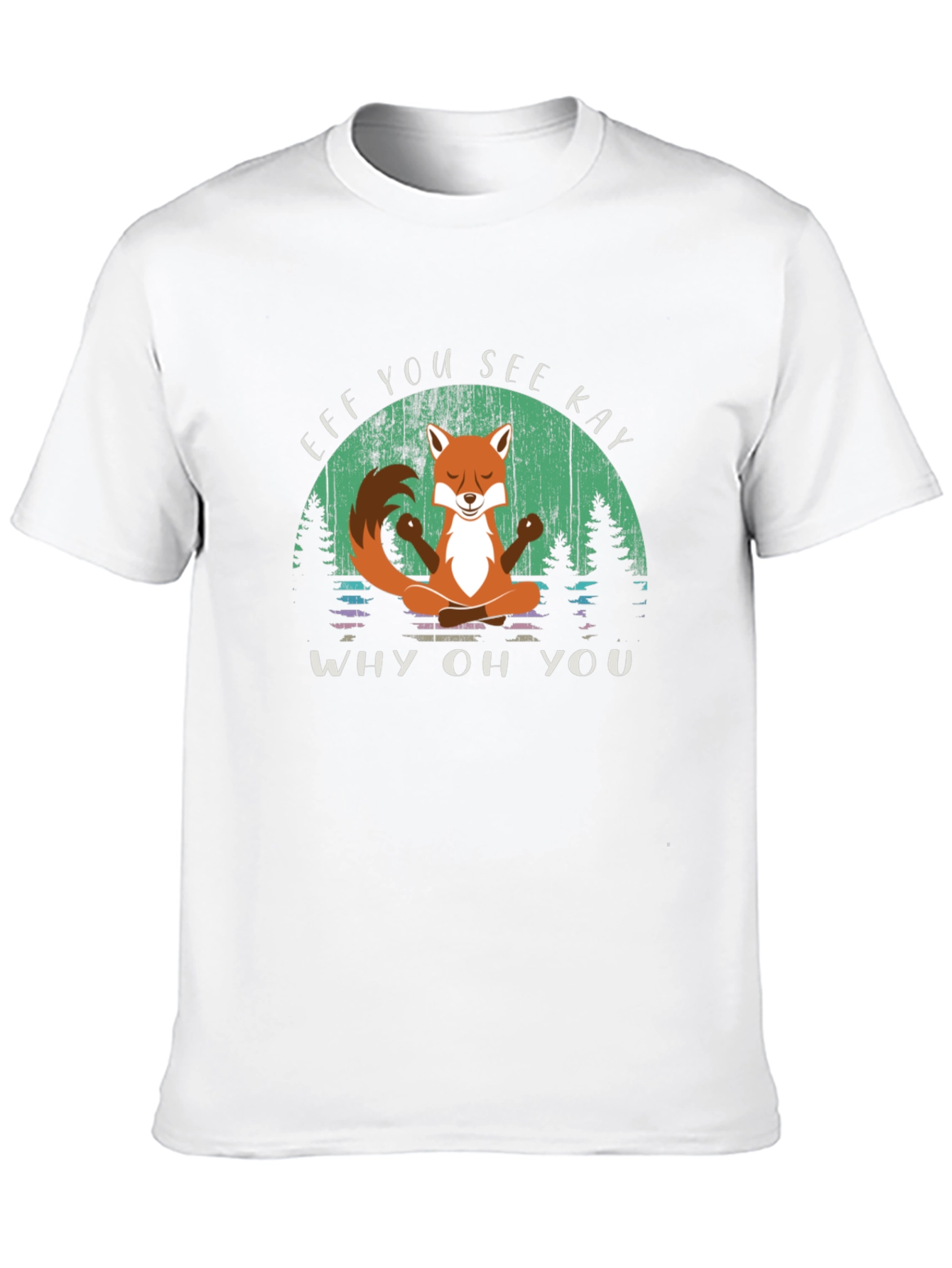 Efk You See Kay T-Shirt - Fox Yoga Design