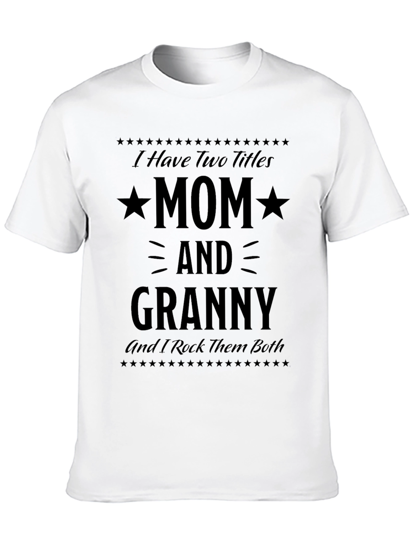 Mom and Granny T-Shirt