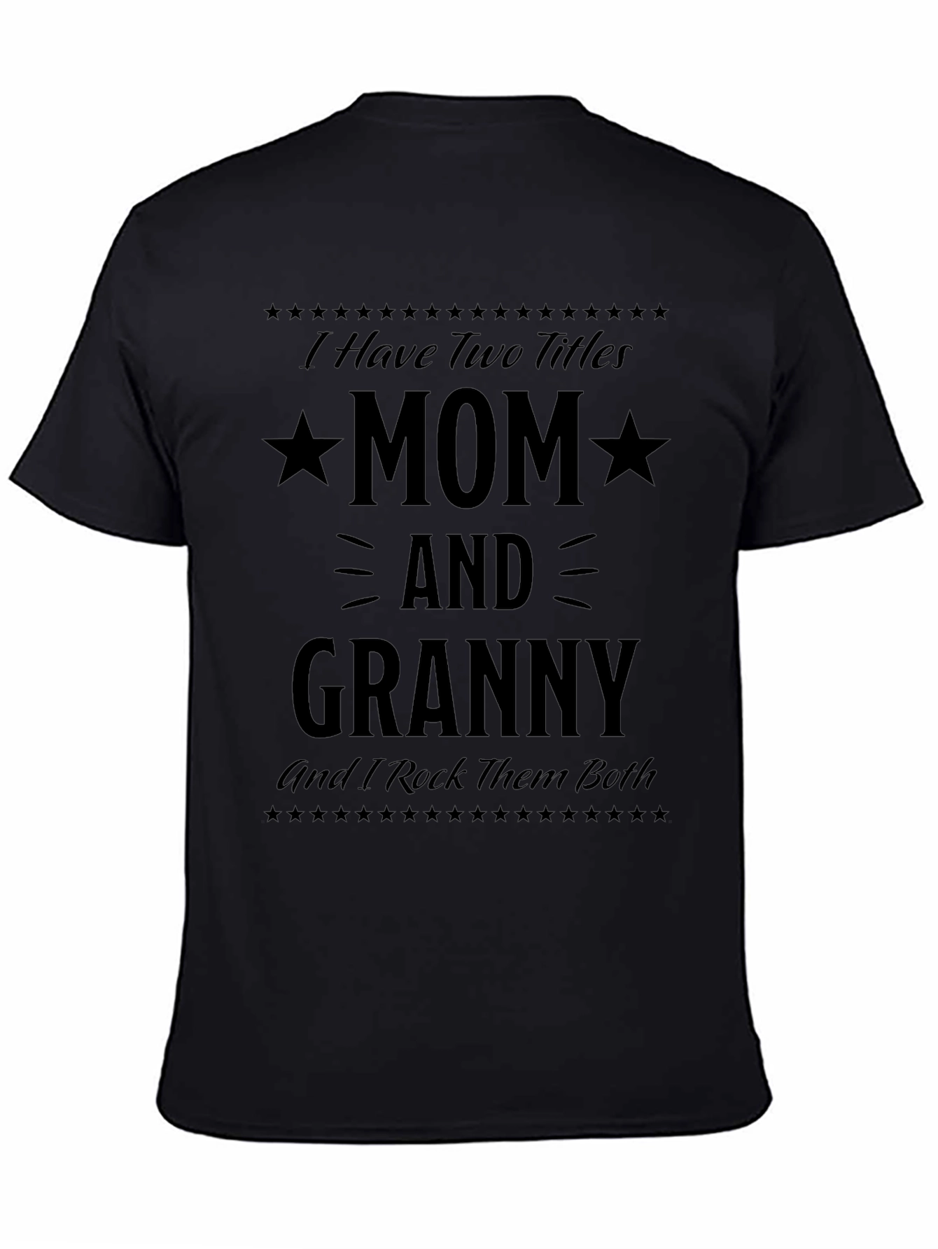 Mom and Granny T-Shirt