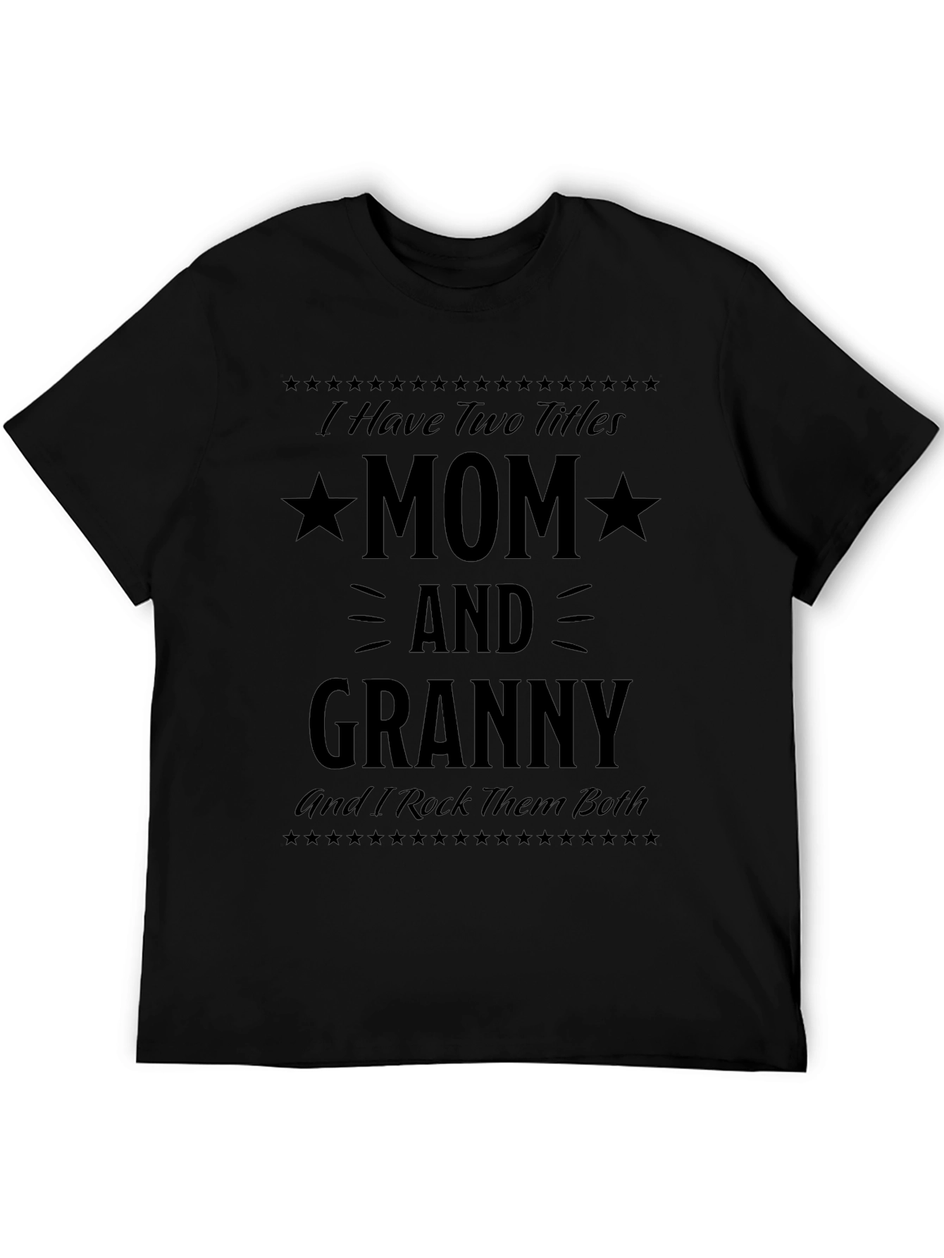 Mom and Granny T-Shirt