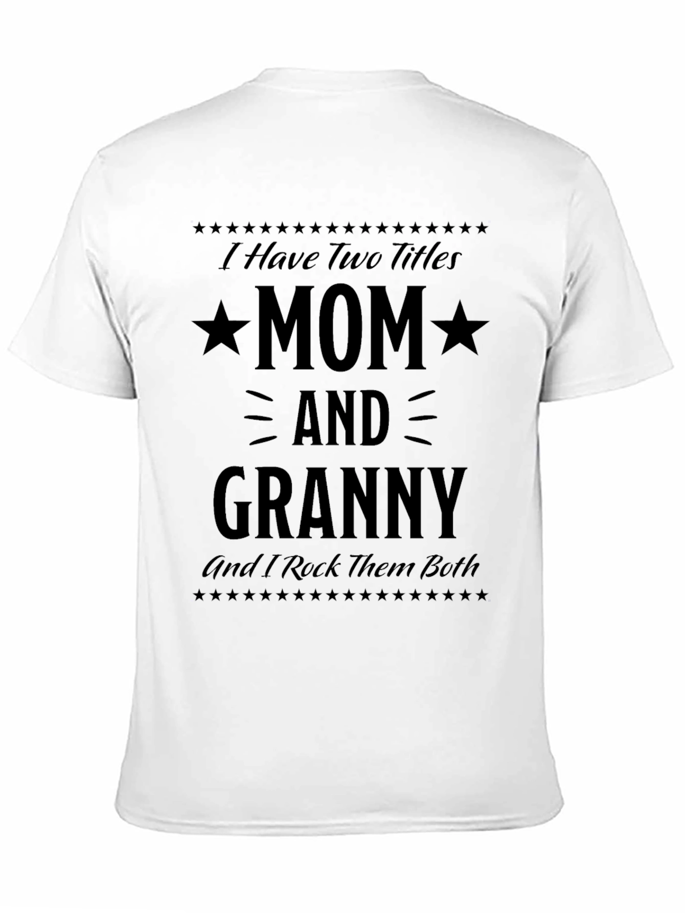 Mom and Granny T-Shirt