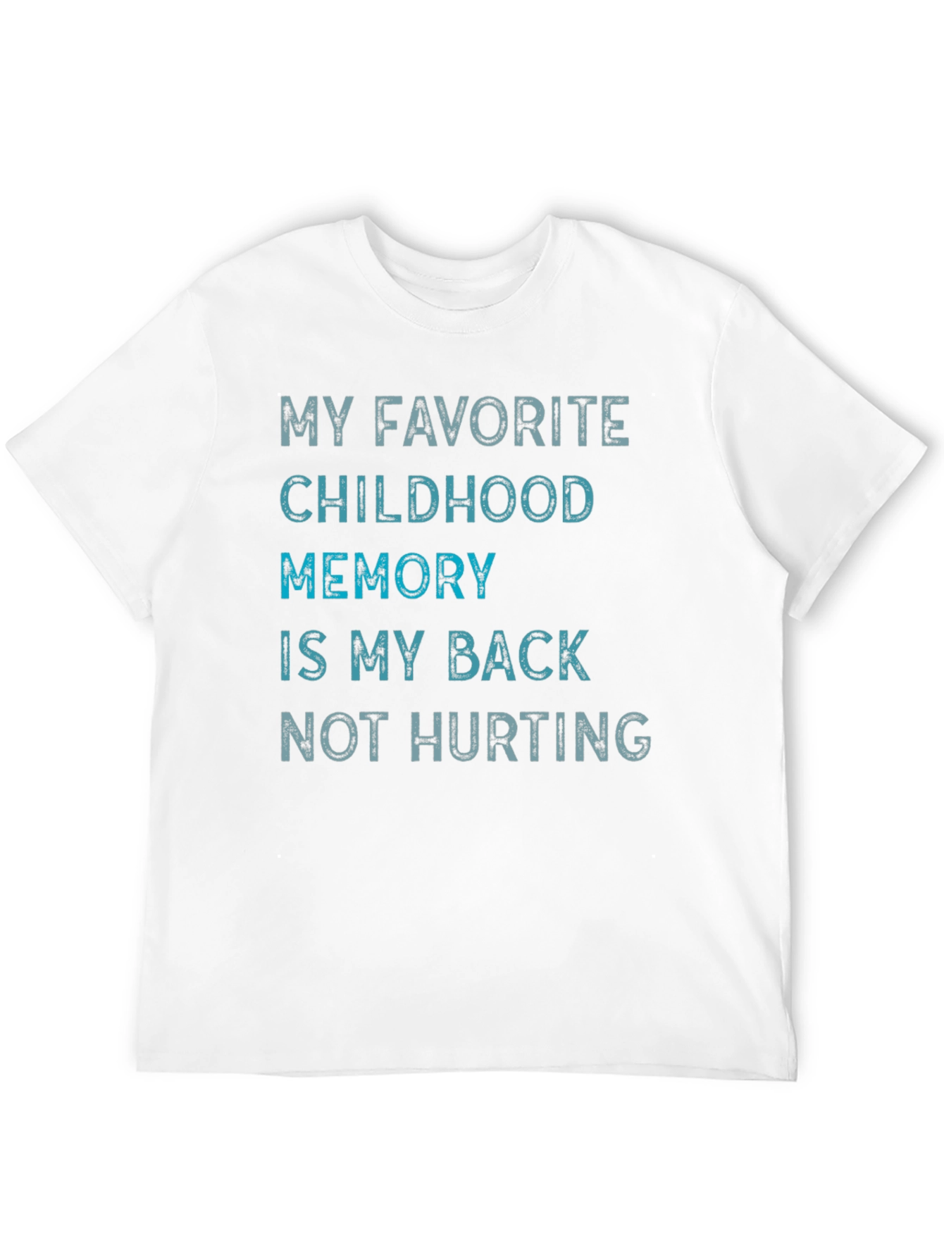 Funny My Back Not Hurting Graphic Tee