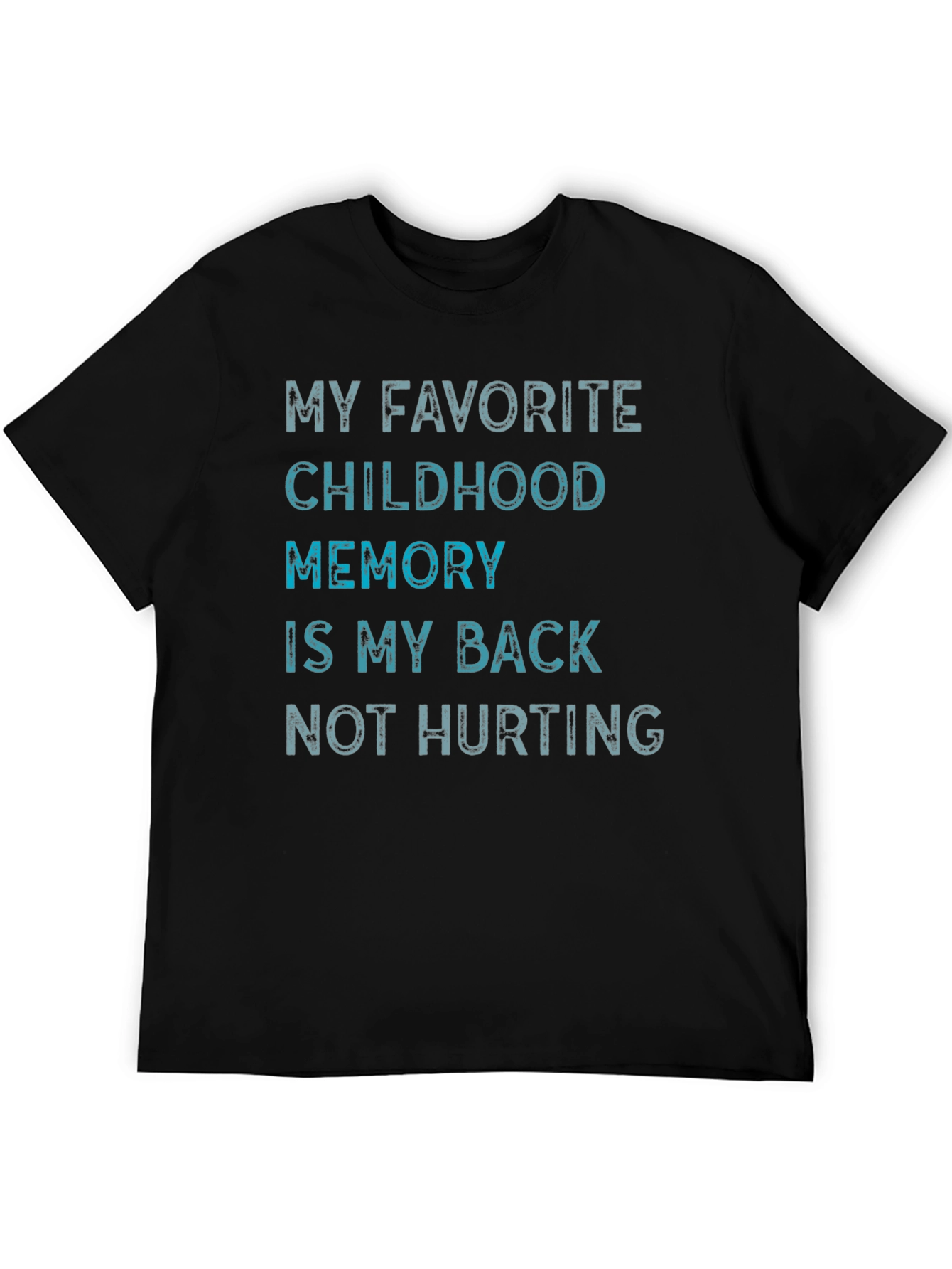 Funny My Back Not Hurting Graphic Tee