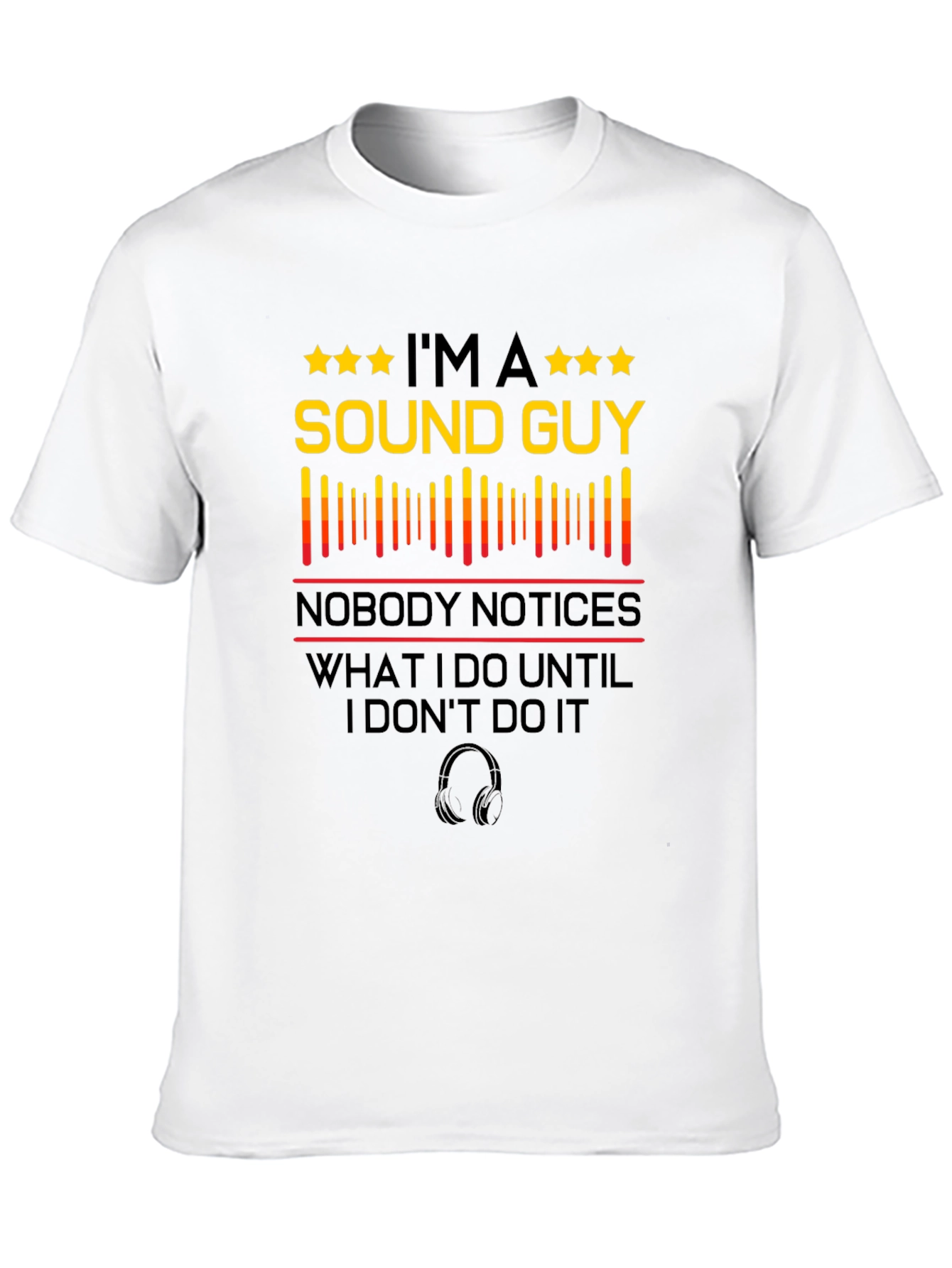 Sound Guy T-Shirt - Audio Engineer Tee