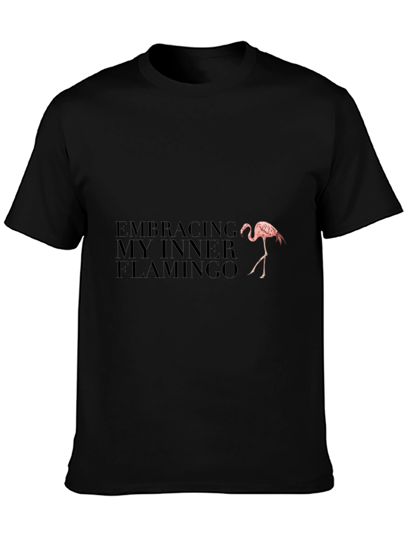 Embracing My Inner Flamingo Black T-Shirt