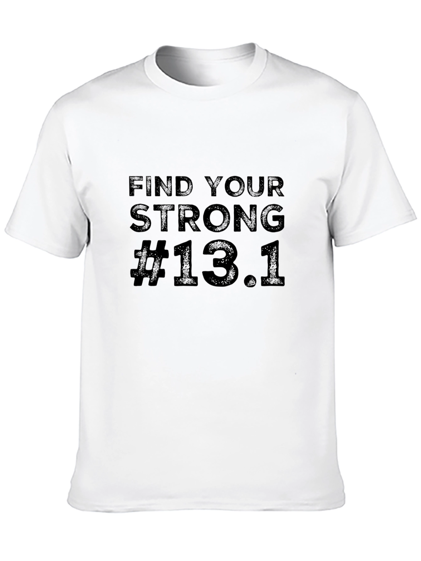 Find Your Strong #13.1 T-Shirt