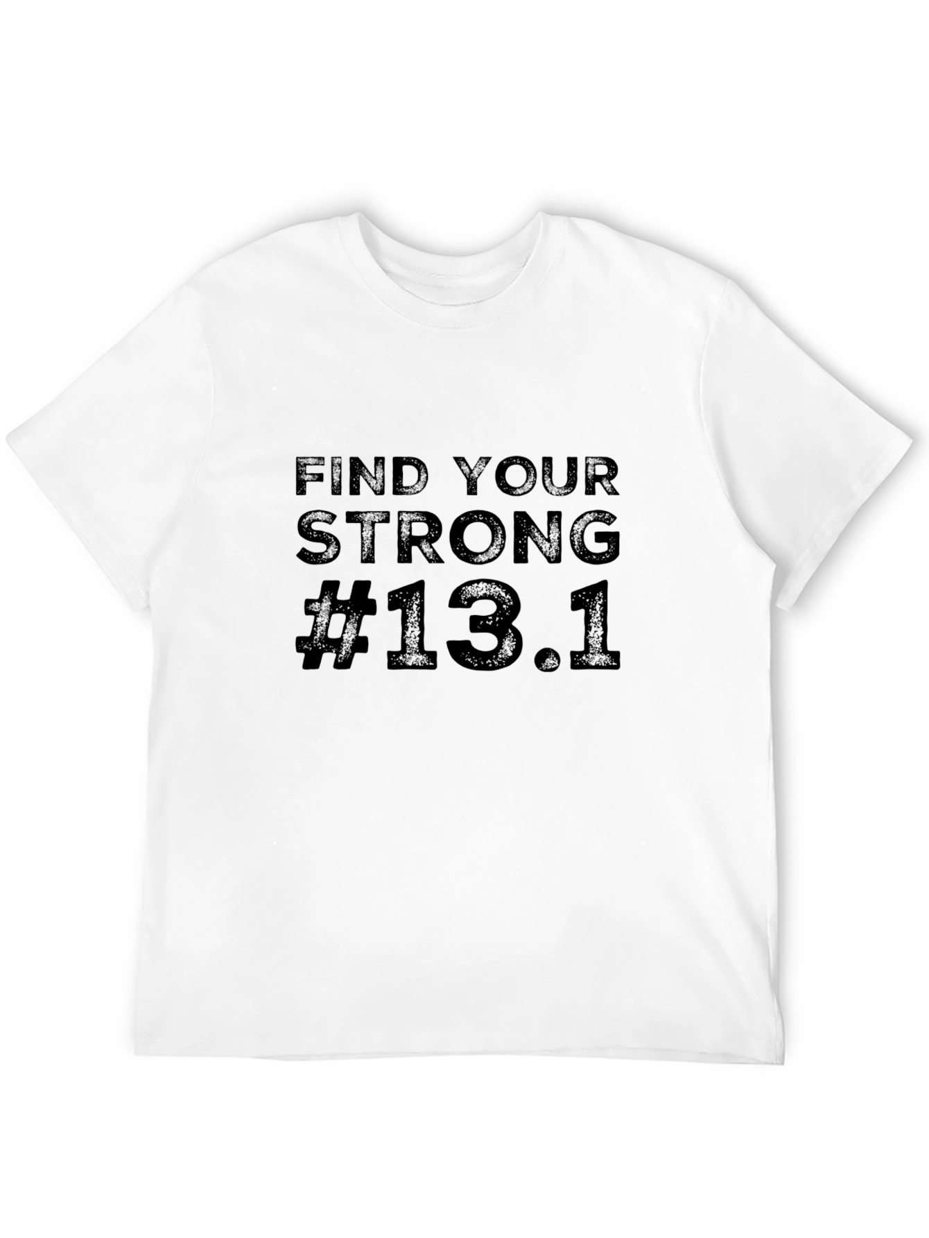 Find Your Strong #13.1 T-Shirt