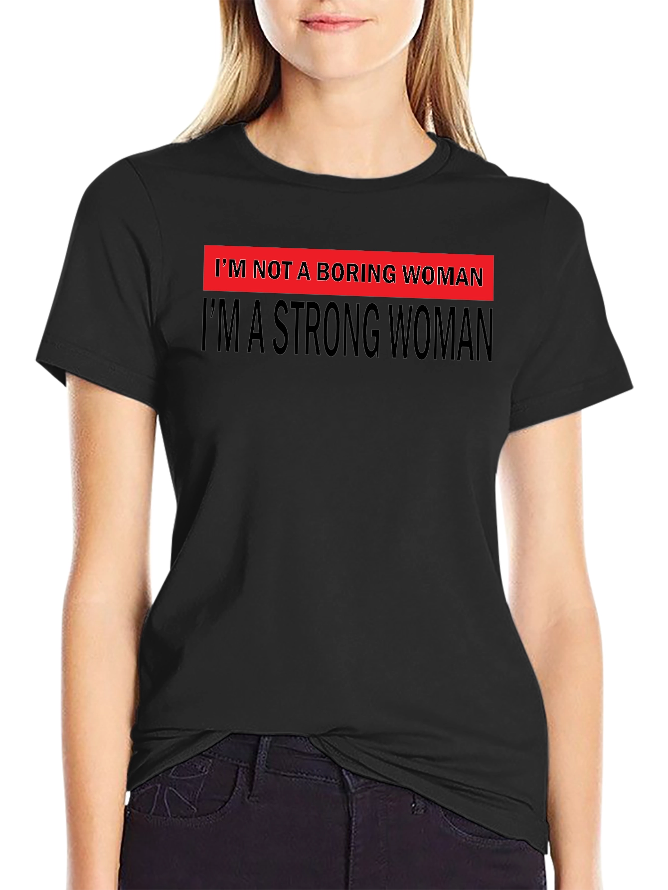 Strong Woman Graphic Tee - Bold Feminist Statement T-Shirt