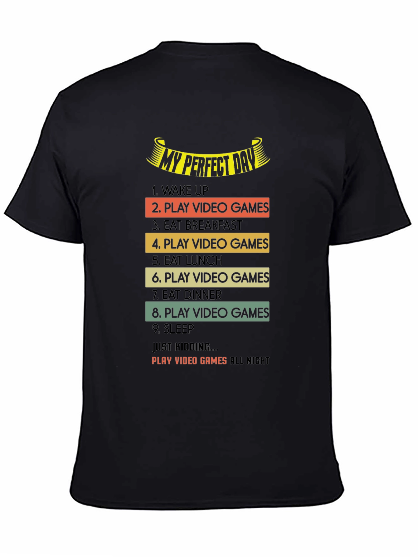My Perfect Day Video Game T-Shirt