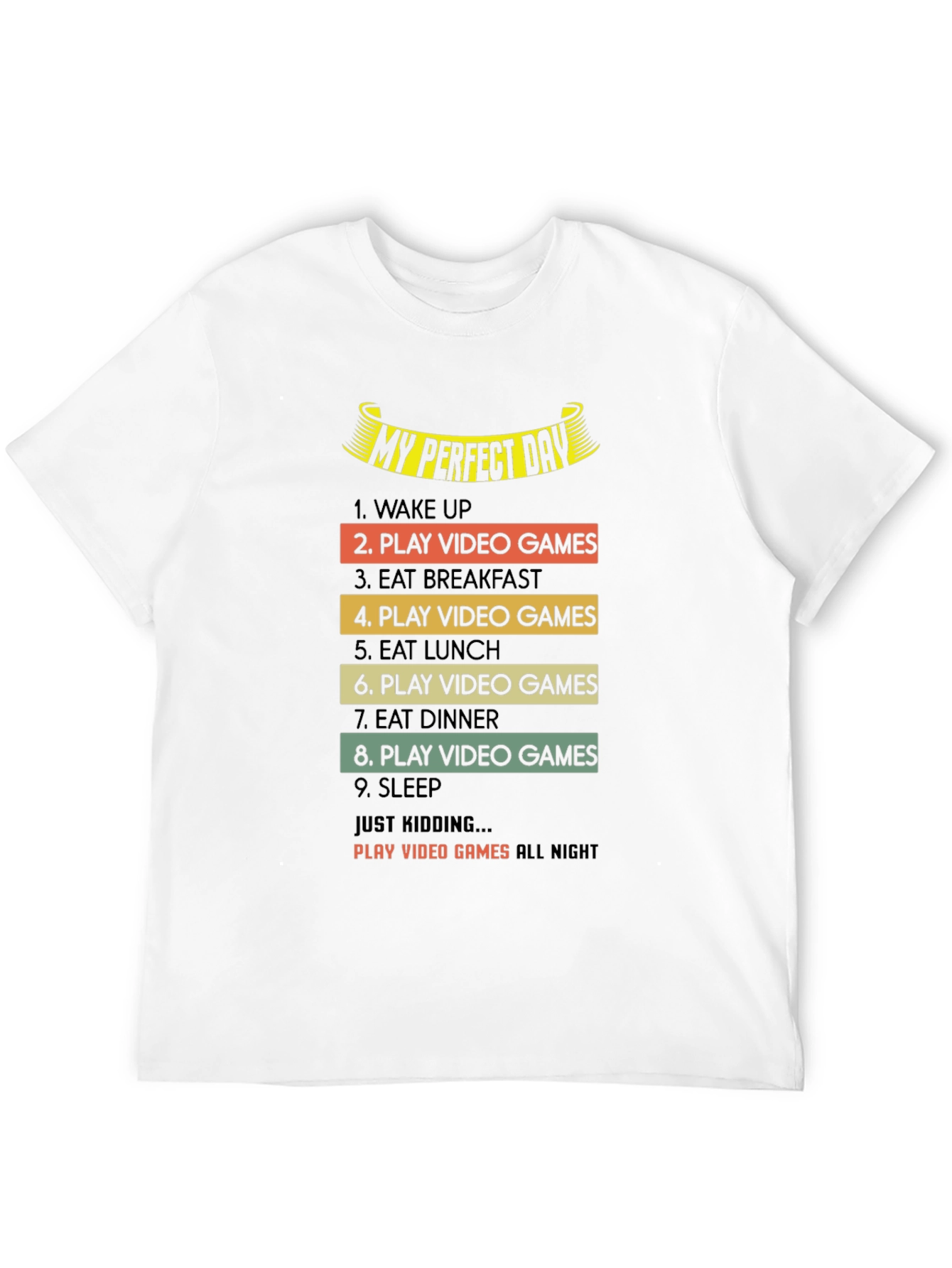 My Perfect Day Video Game T-Shirt