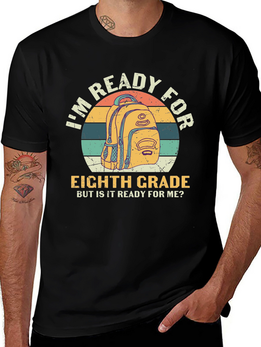 Ready for Eighth Grade T-Shirt - Back to School