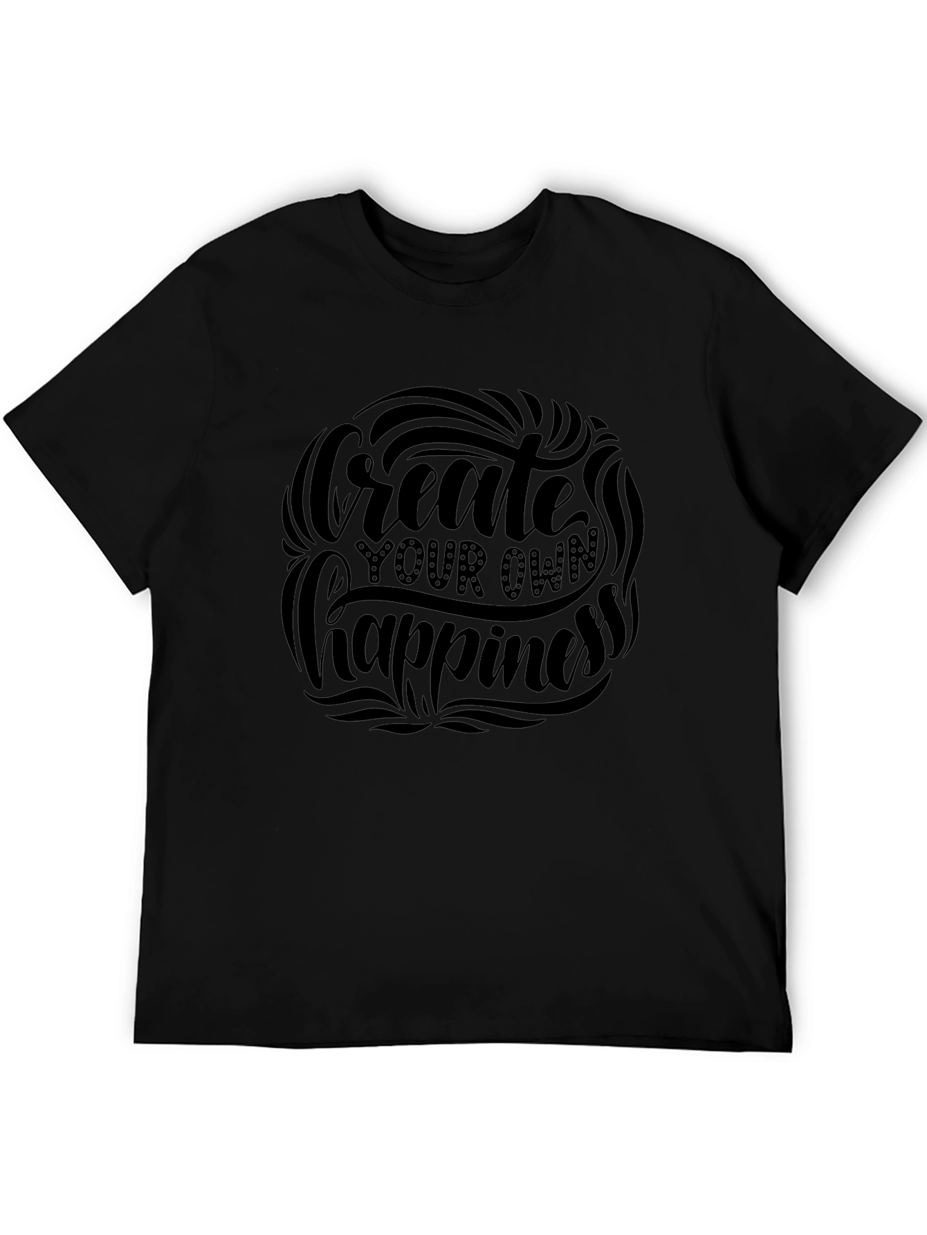 Create Your Own Happiness Black T-Shirt