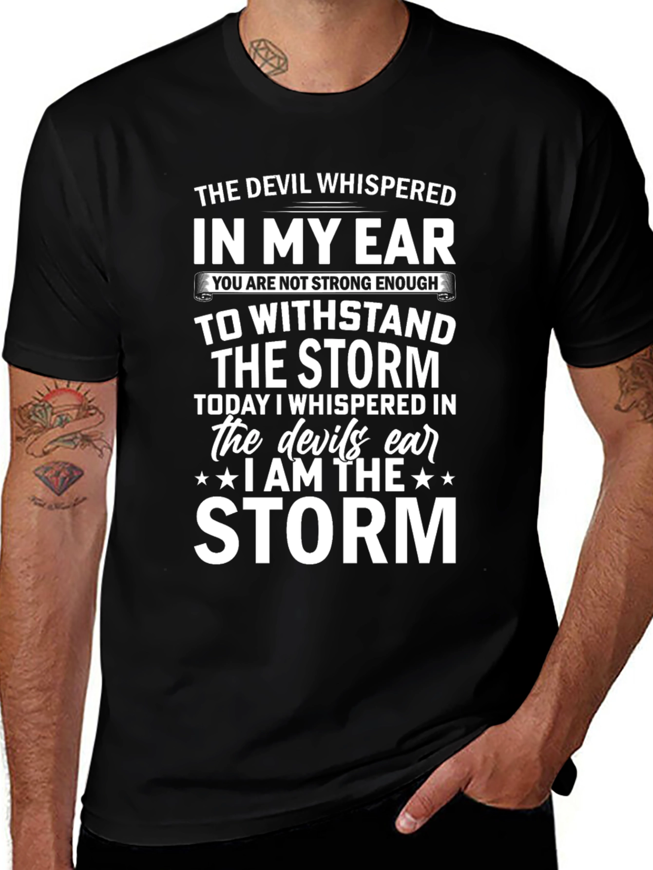 Devil Whispered I Am The Storm Graphic Tee