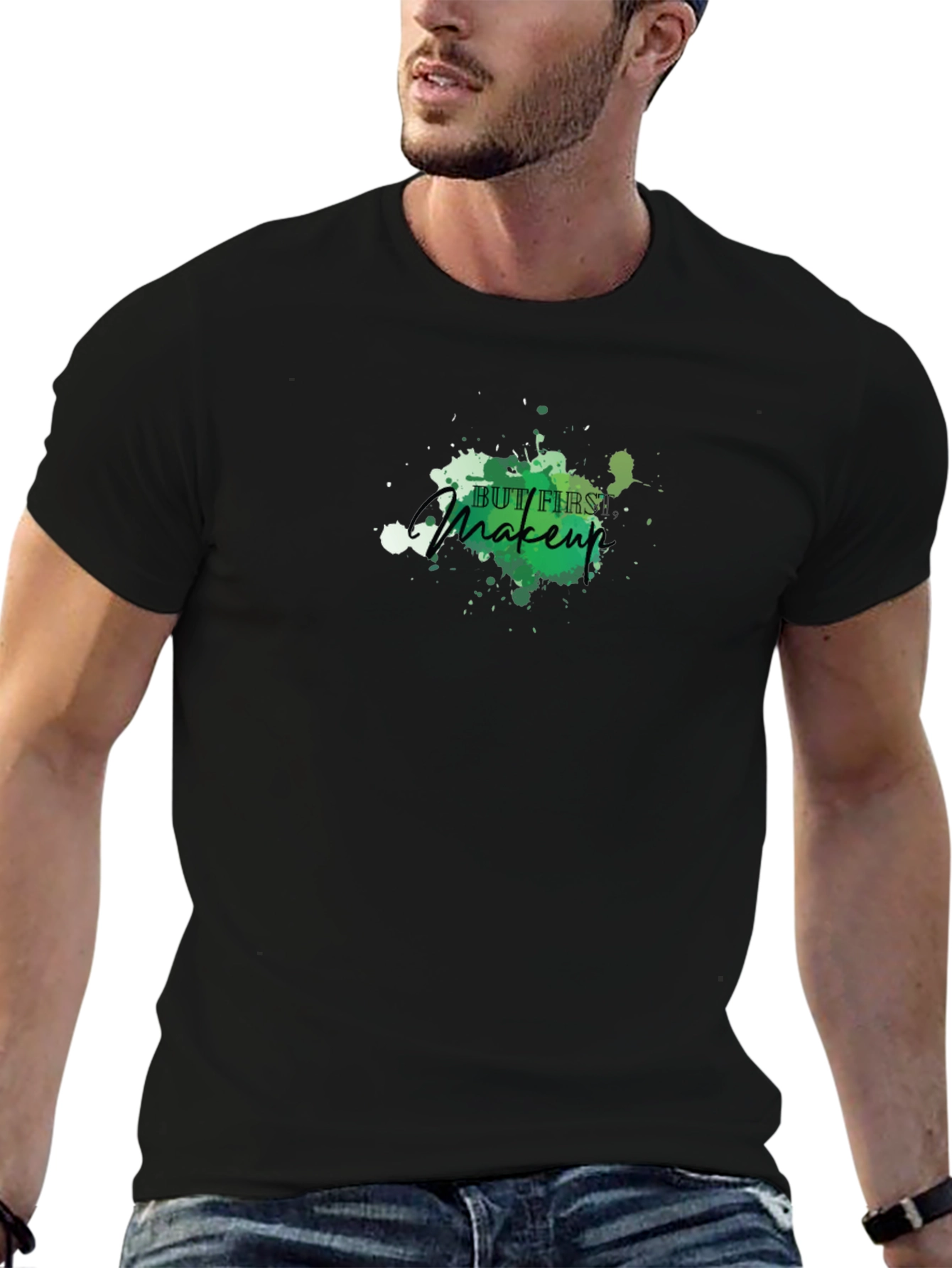 But First Makeup Black T-Shirt