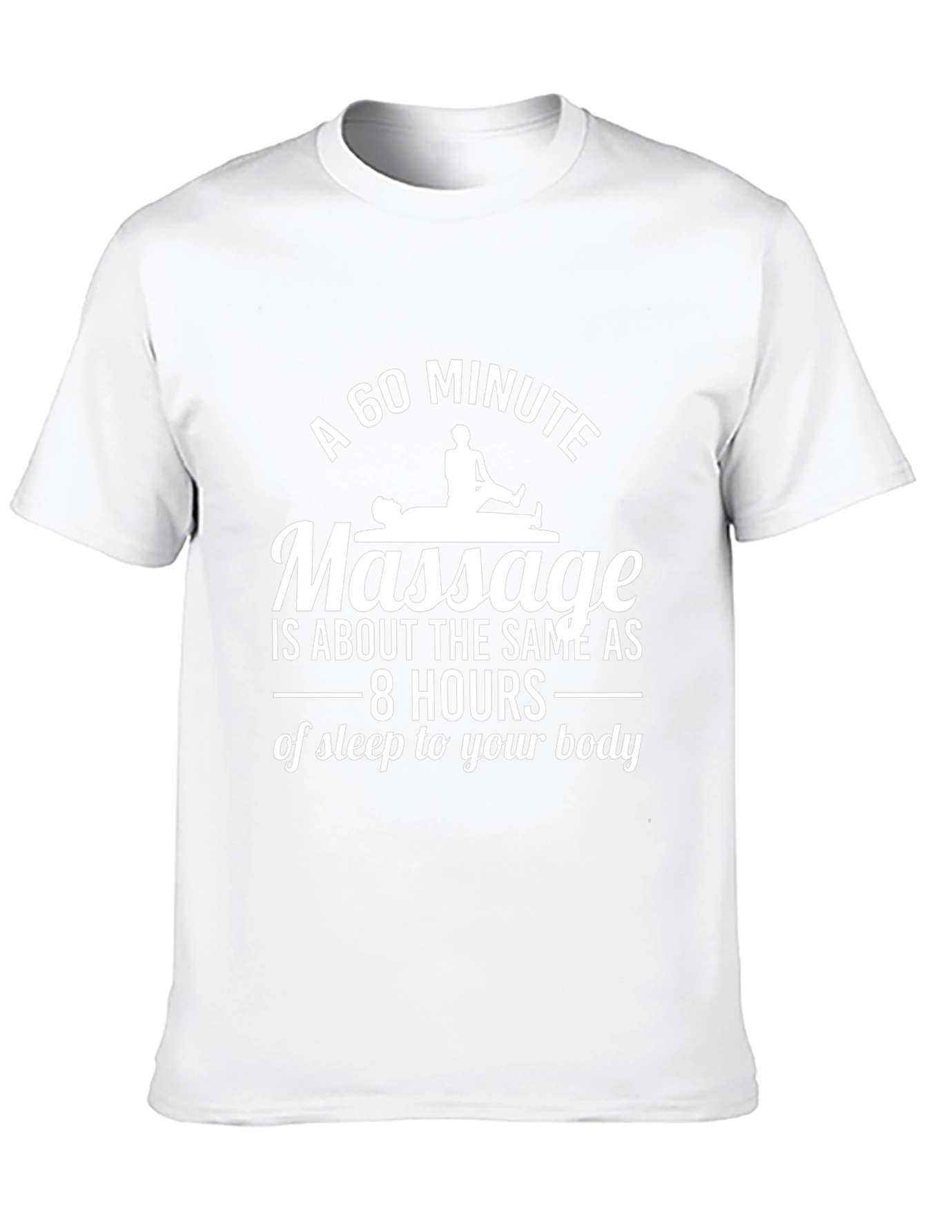60 Minute Massage T-Shirt - Relaxing Gift