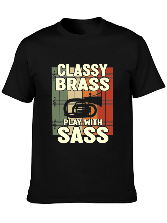 Classy Brass Play with Sass T-Shirt