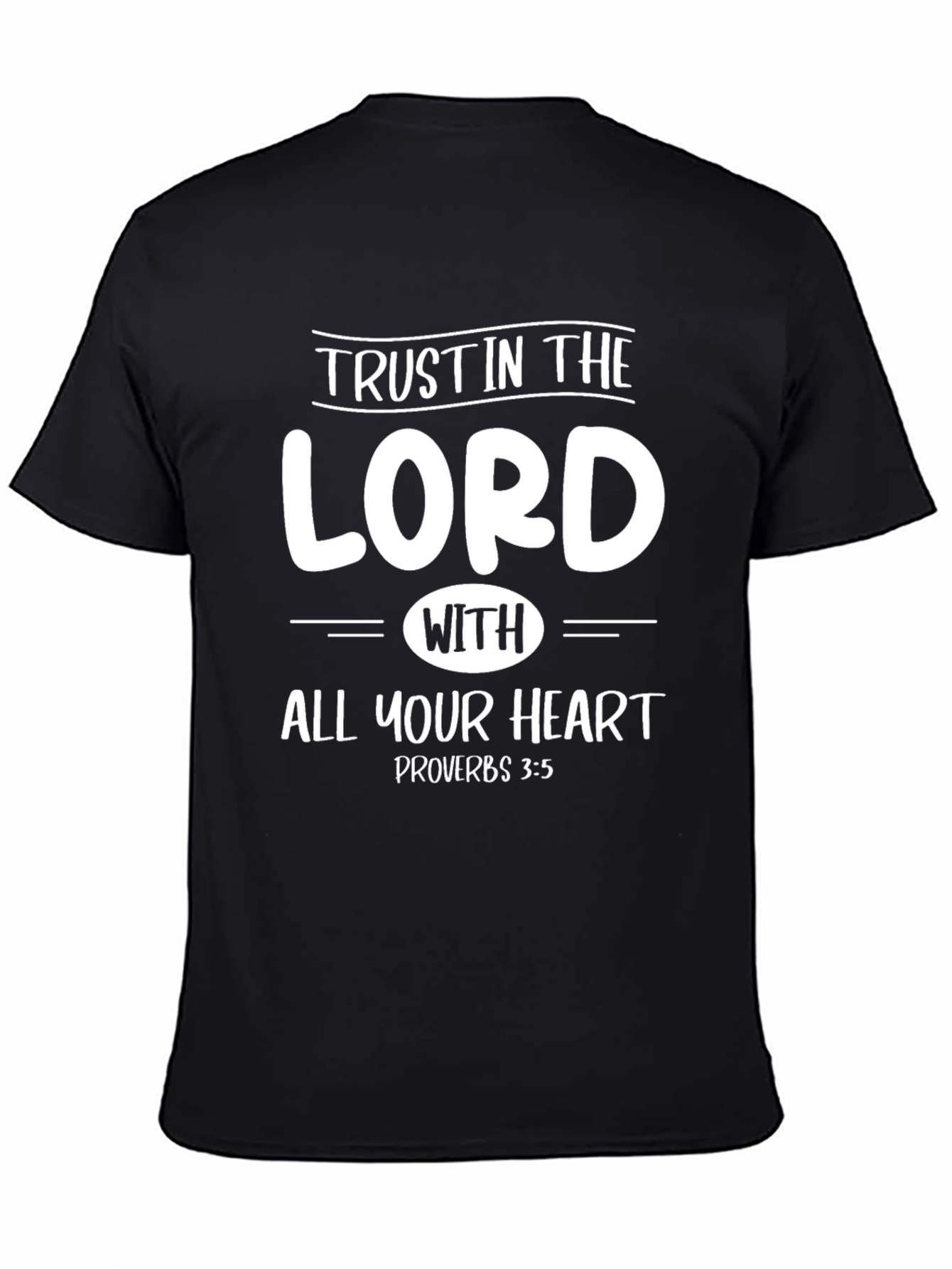 Trust in the Lord T-Shirt - Proverbs 3:5