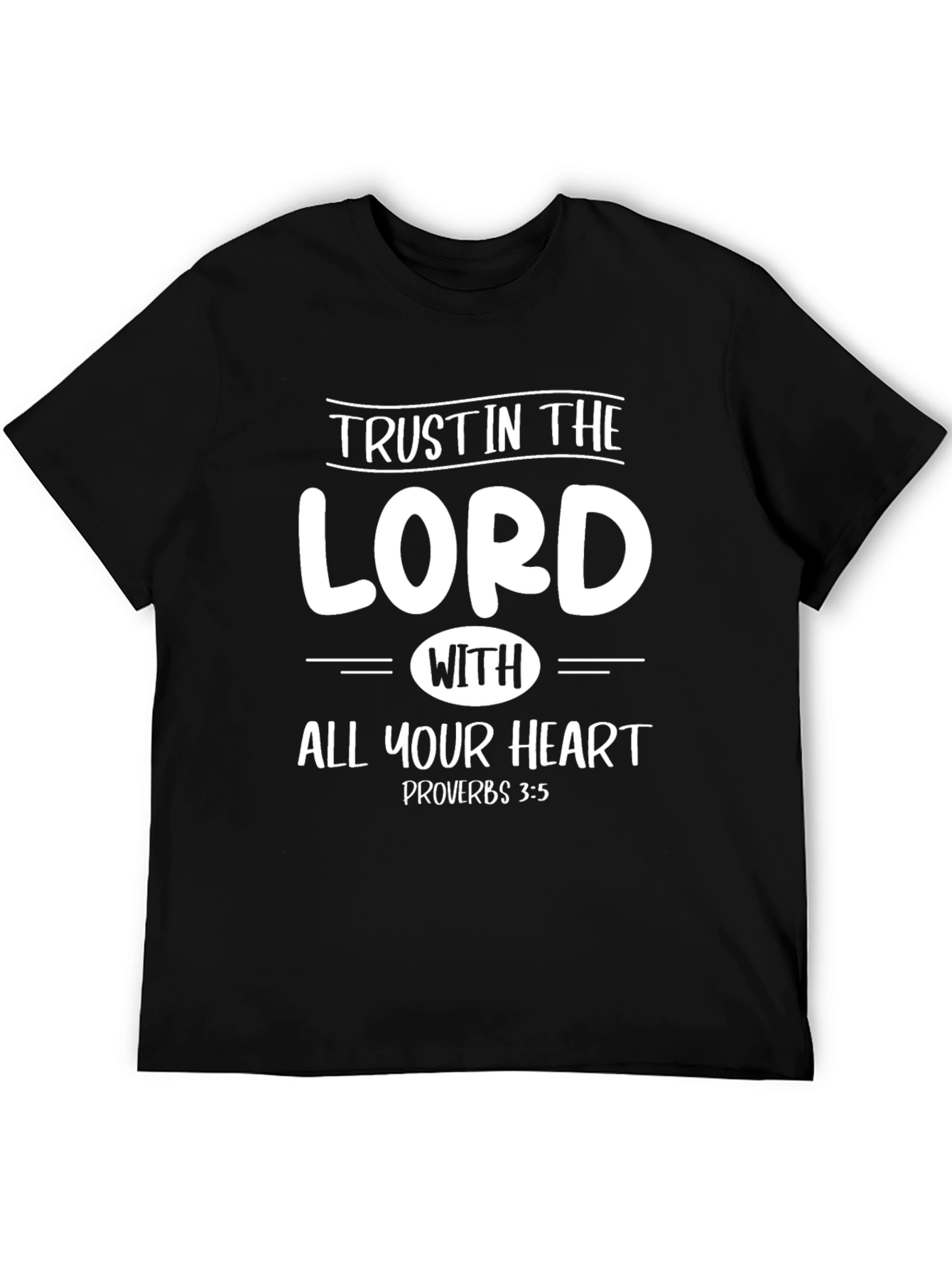 Trust in the Lord T-Shirt - Proverbs 3:5