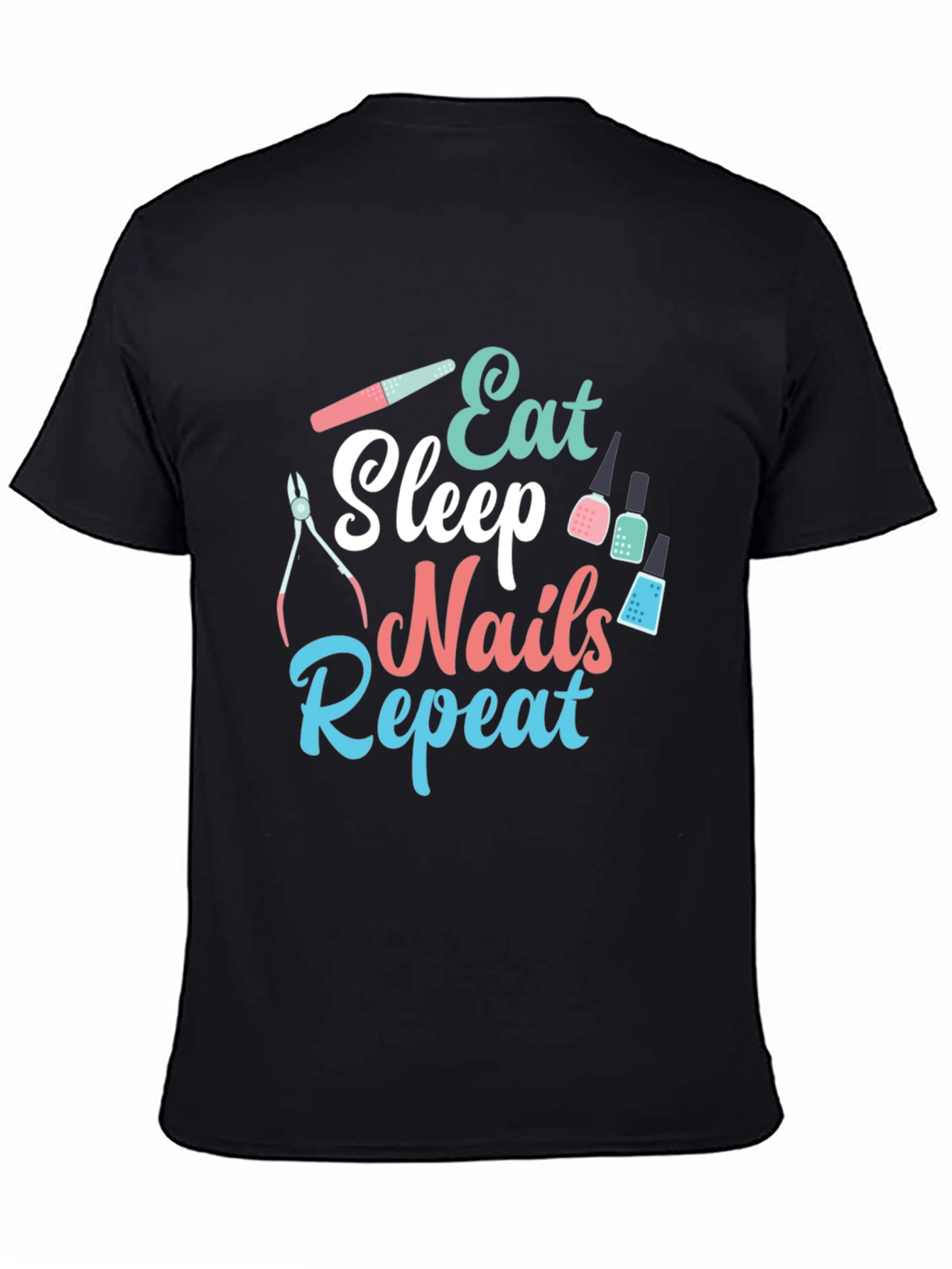 Eat Sleep Nails Repeat Graphic Tee