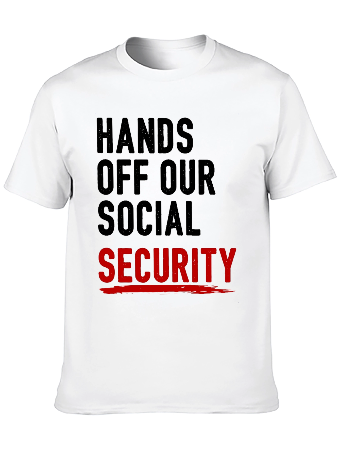 Hands Off Our Social Security Graphic T-Shirt