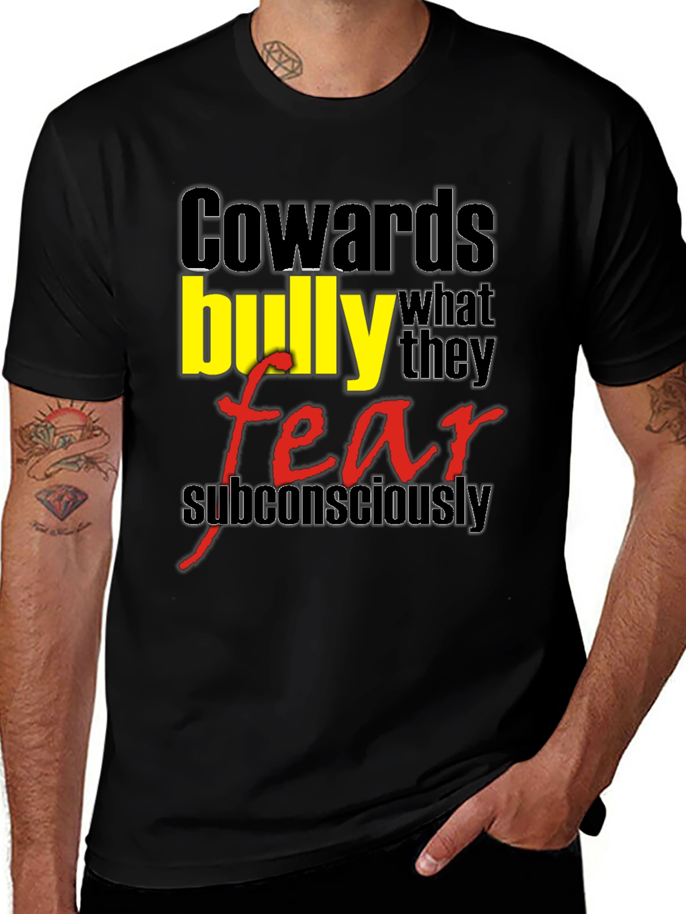 Cowards Bully Fear T-Shirt