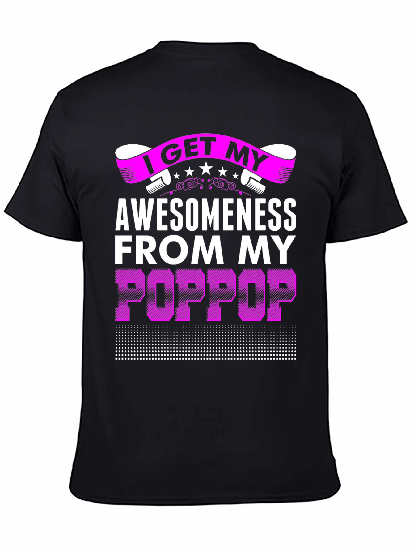 Awesomeness from My Poppop Graphic T-Shirt