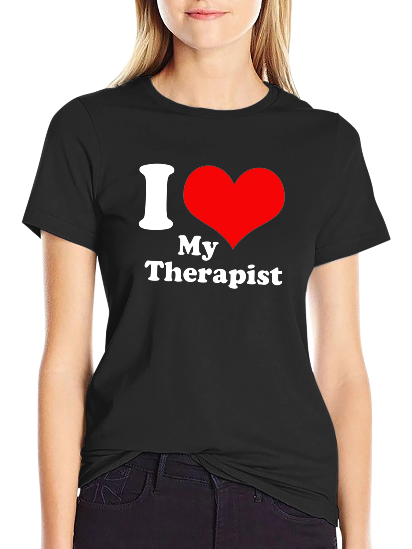 I Love My Therapist T-Shirt