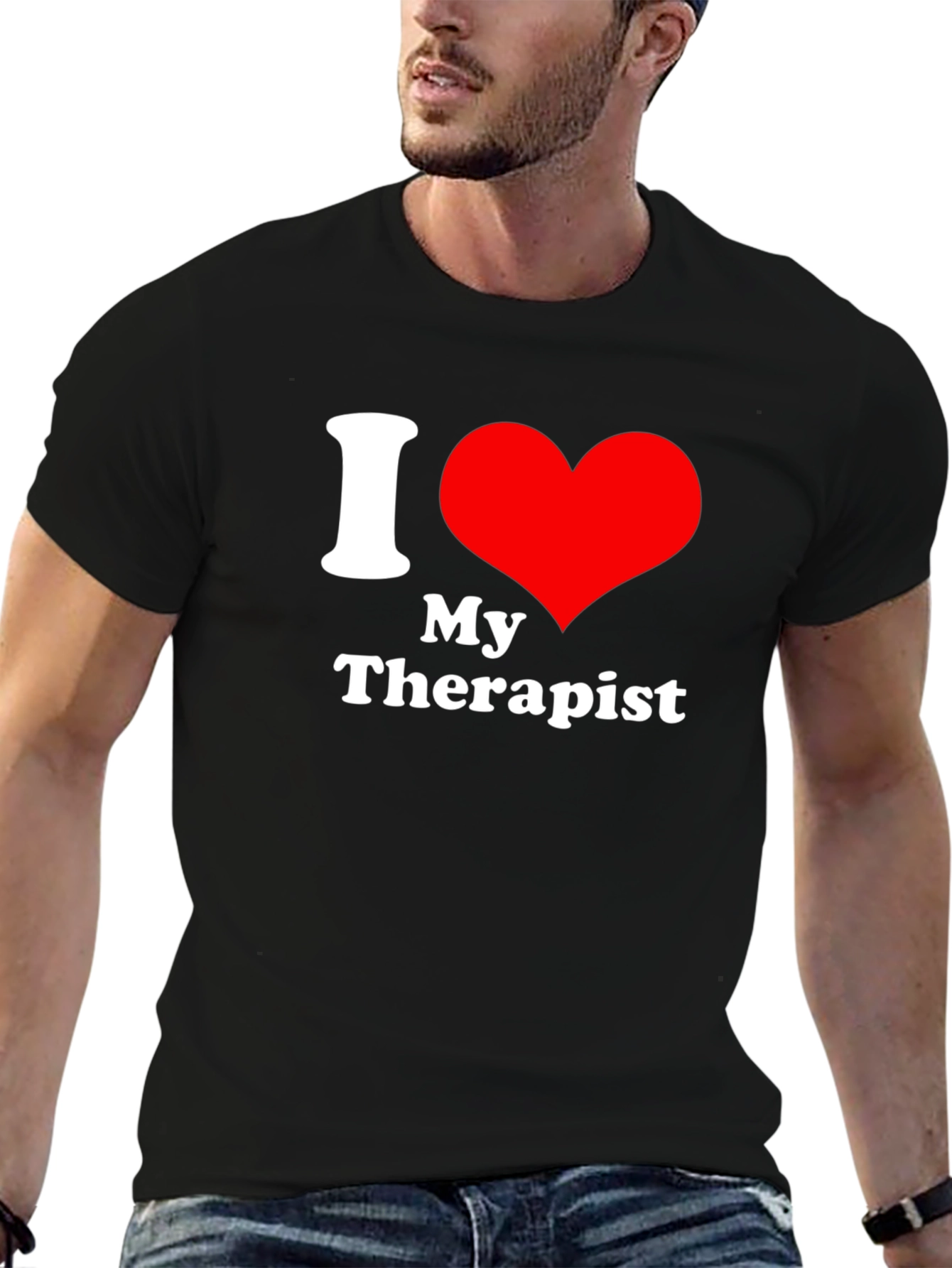 I Love My Therapist T-Shirt