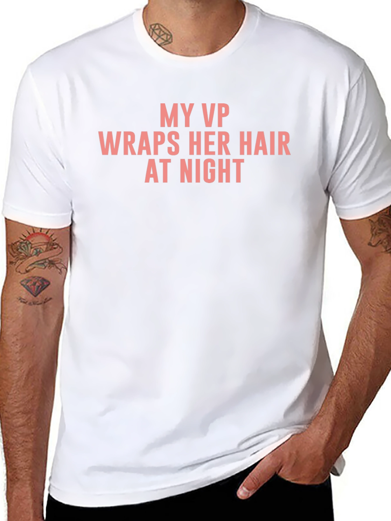 My VP Wraps Her Hair at Night T-Shirt