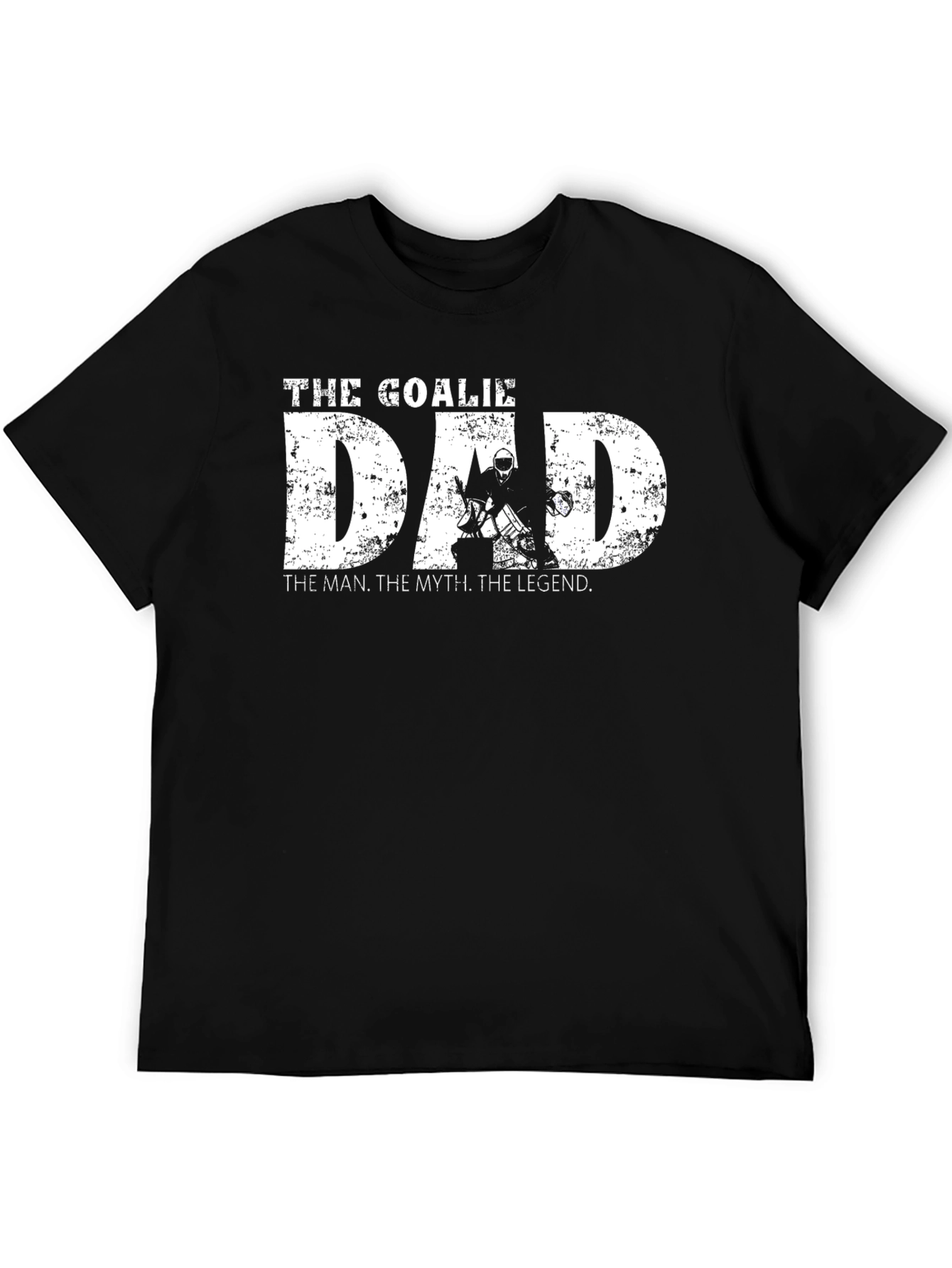 The Goalie Dad T-Shirt - Hockey Legend