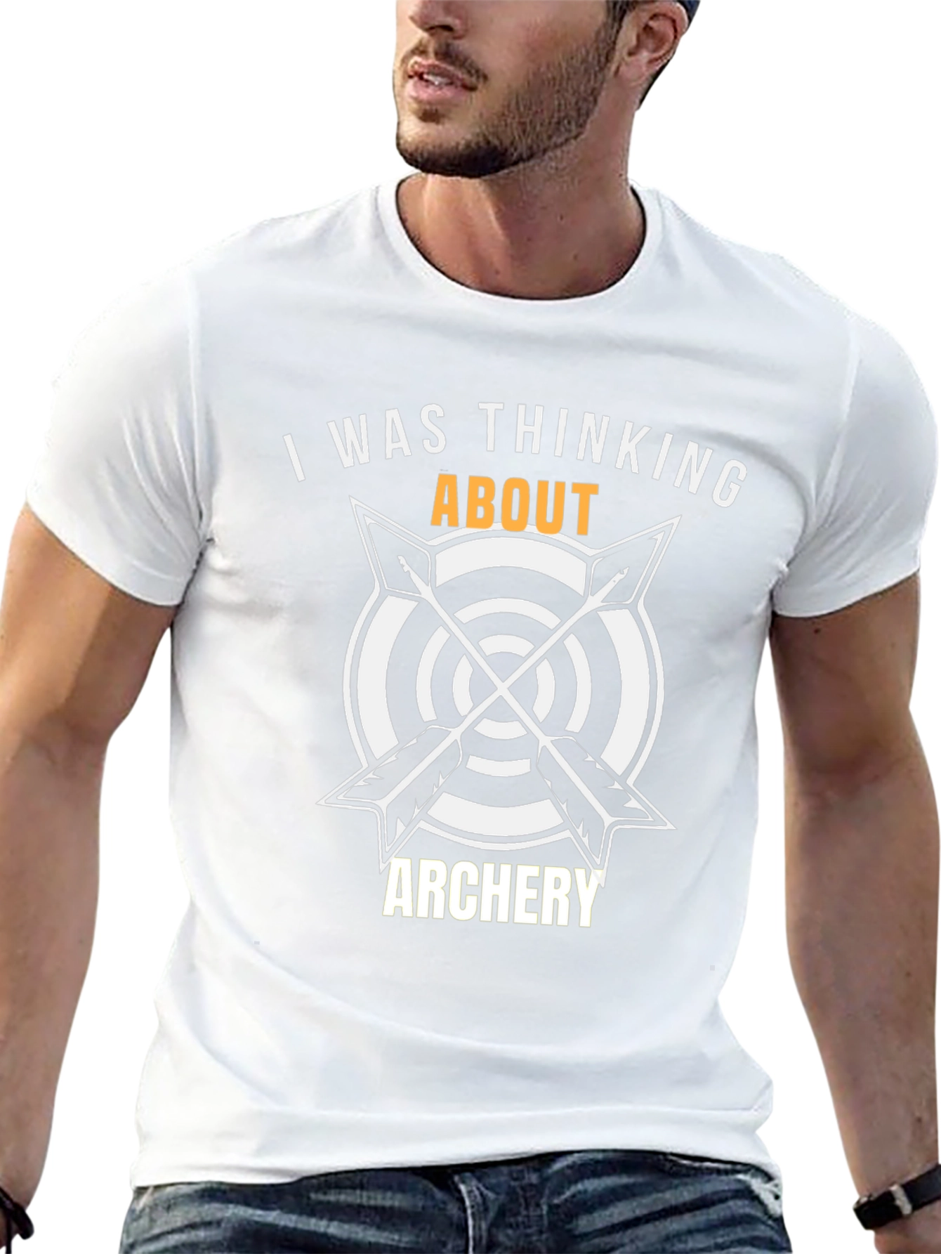 Archery T-Shirt: I Was Thinking About Archery