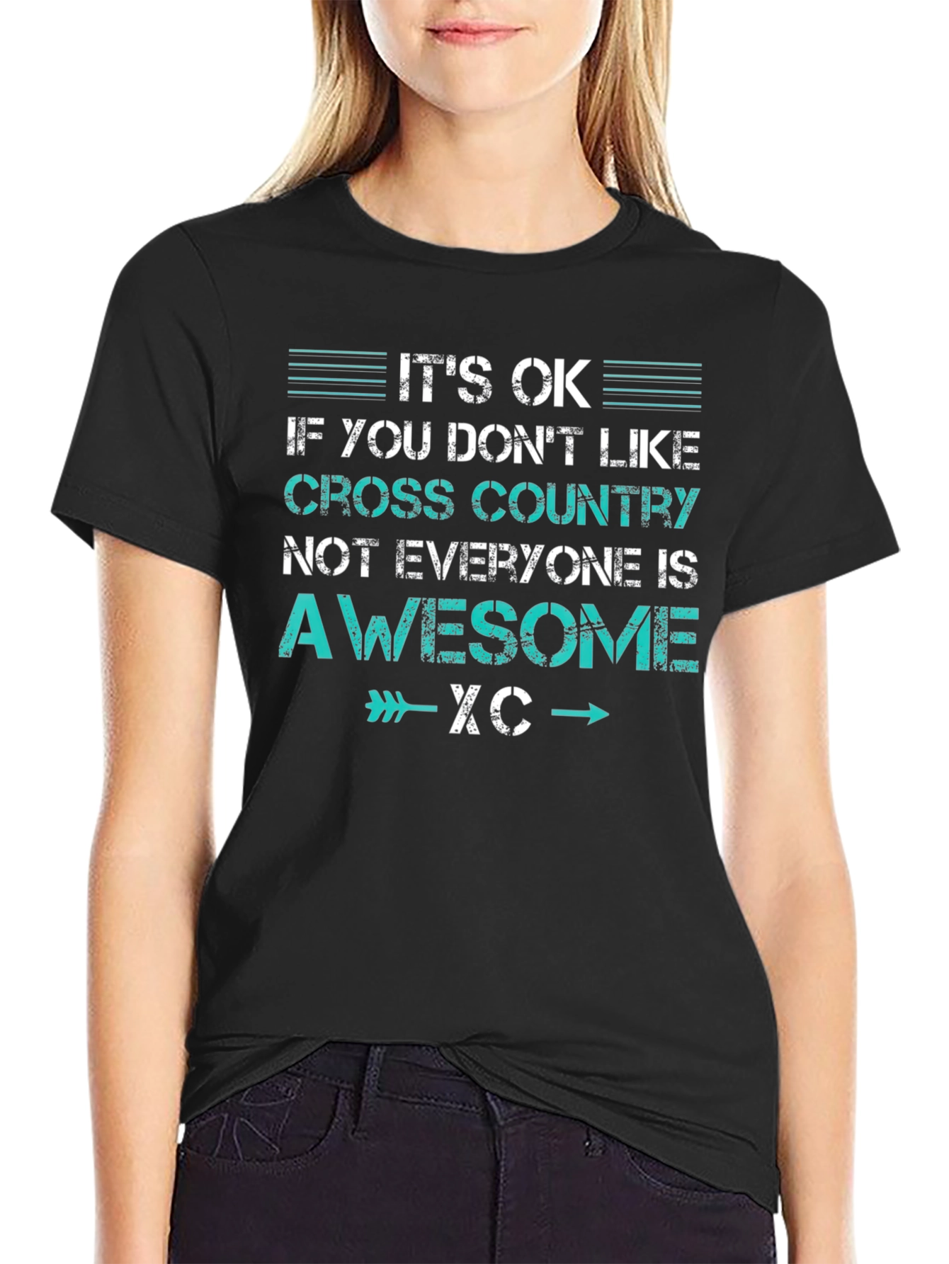 Cross Country Running T-Shirt: Not Everyone Is Awesome XC
