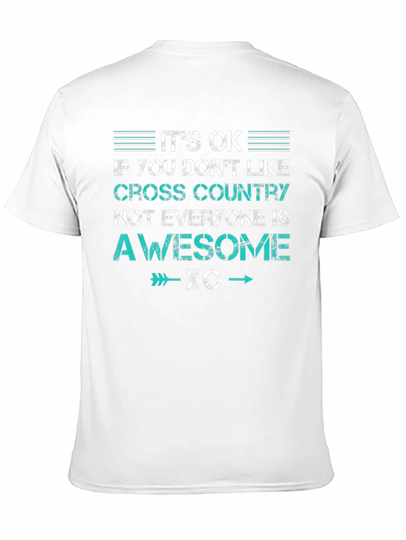 Cross Country Running T-Shirt: Not Everyone Is Awesome XC