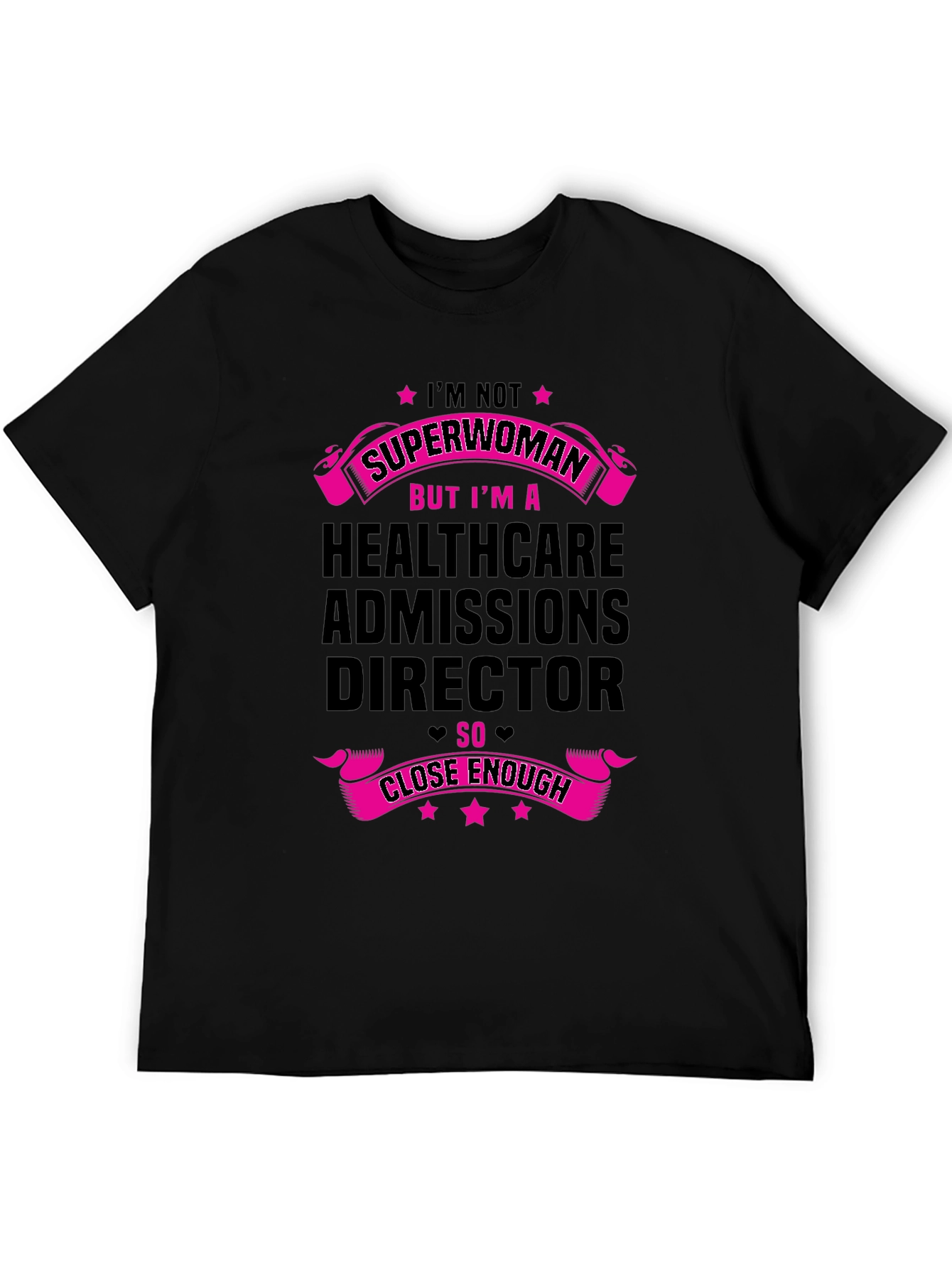 Healthcare Admissions Director T-Shirt