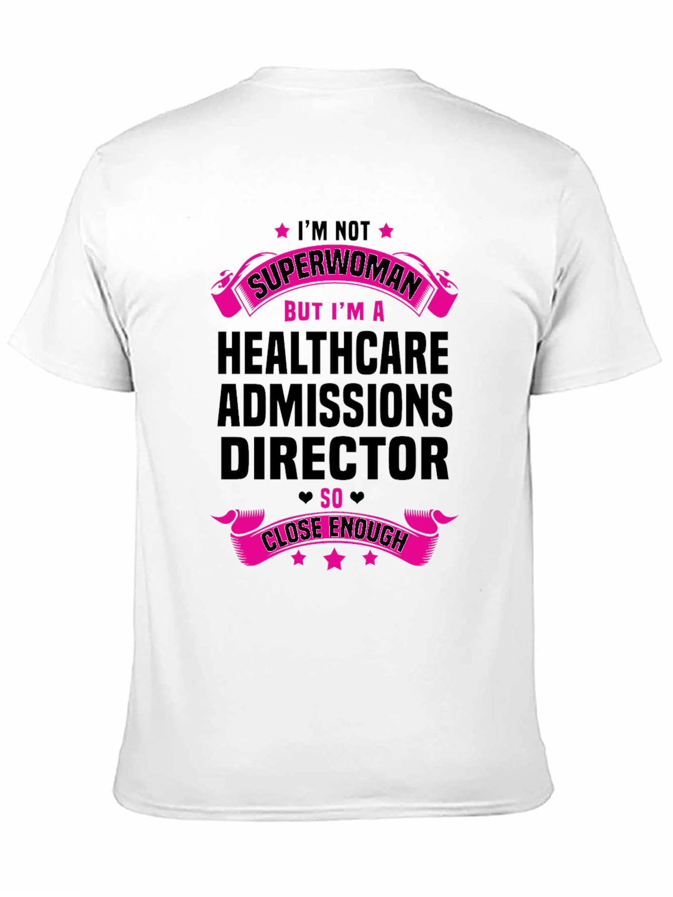 Healthcare Admissions Director T-Shirt