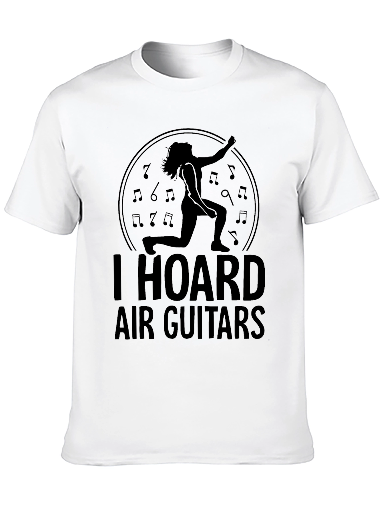 I Hoard Air Guitars Graphic T-Shirt