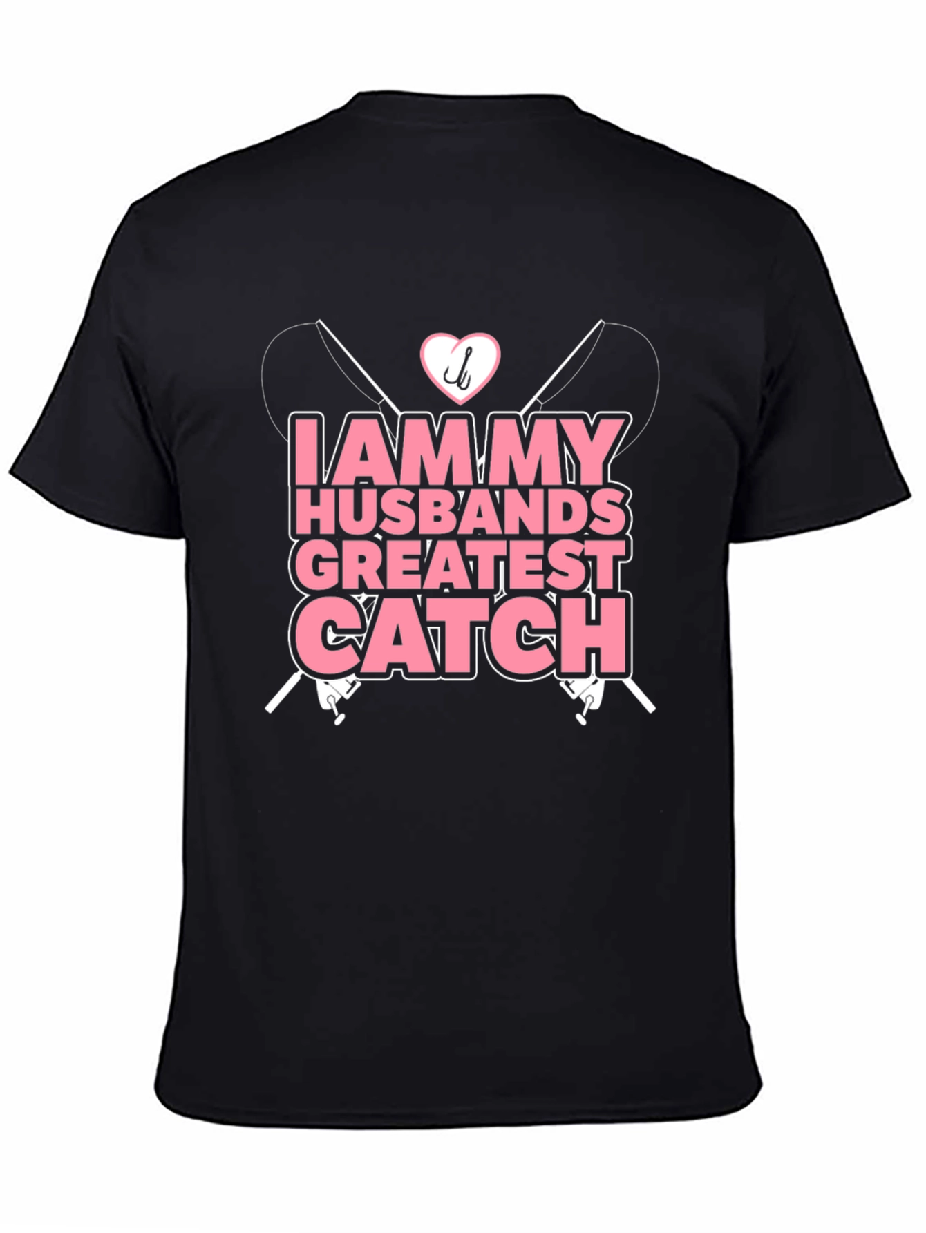 Husbands Greatest Catch T-Shirt