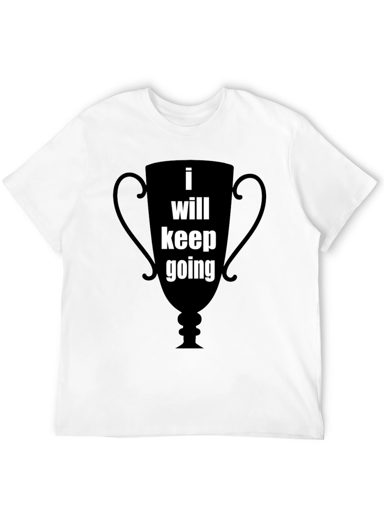 Motivational I Will Keep Going Graphic Tee - Black