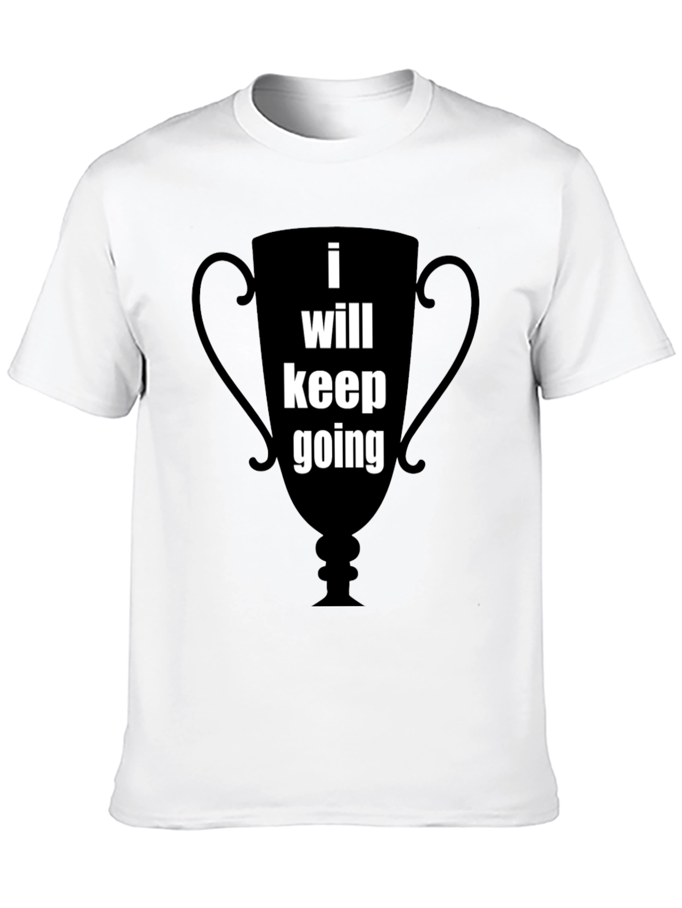 Motivational I Will Keep Going Graphic Tee - Black