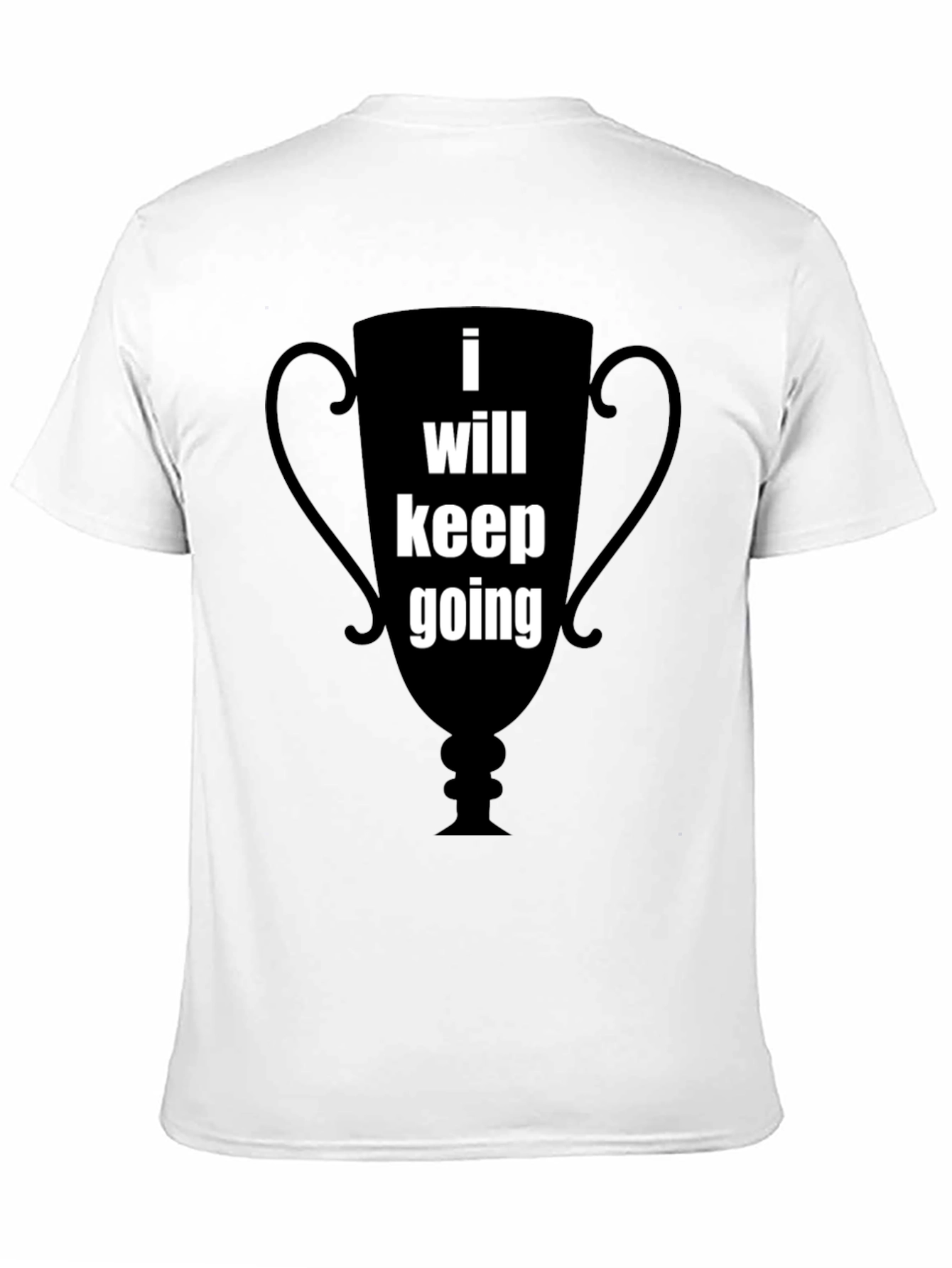 Motivational I Will Keep Going Graphic Tee - Black