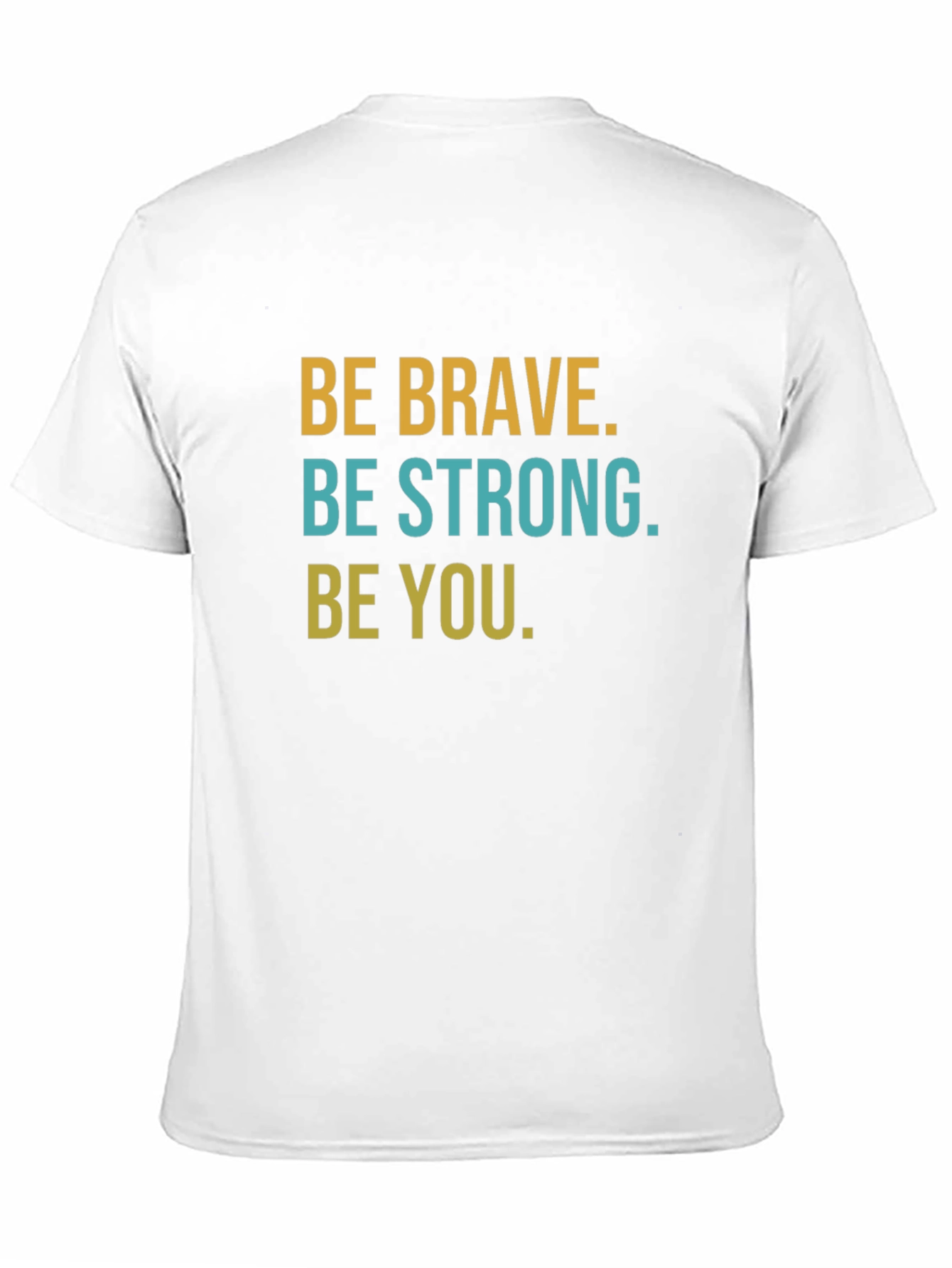 Be Brave Graphic Tee - Inspirational Mens T-Shirt