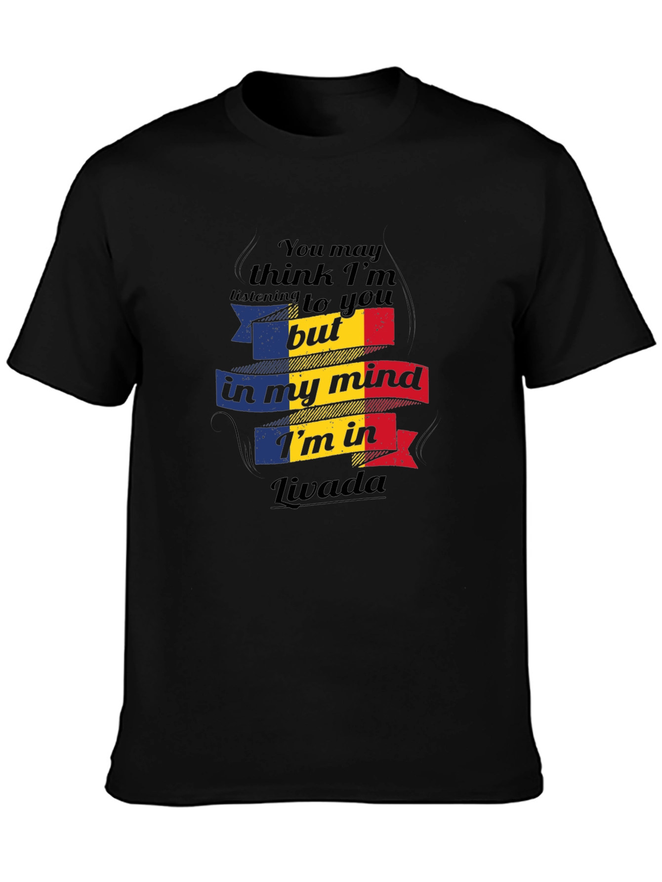 Livada in My Mind T-Shirt - Romania Flag Design