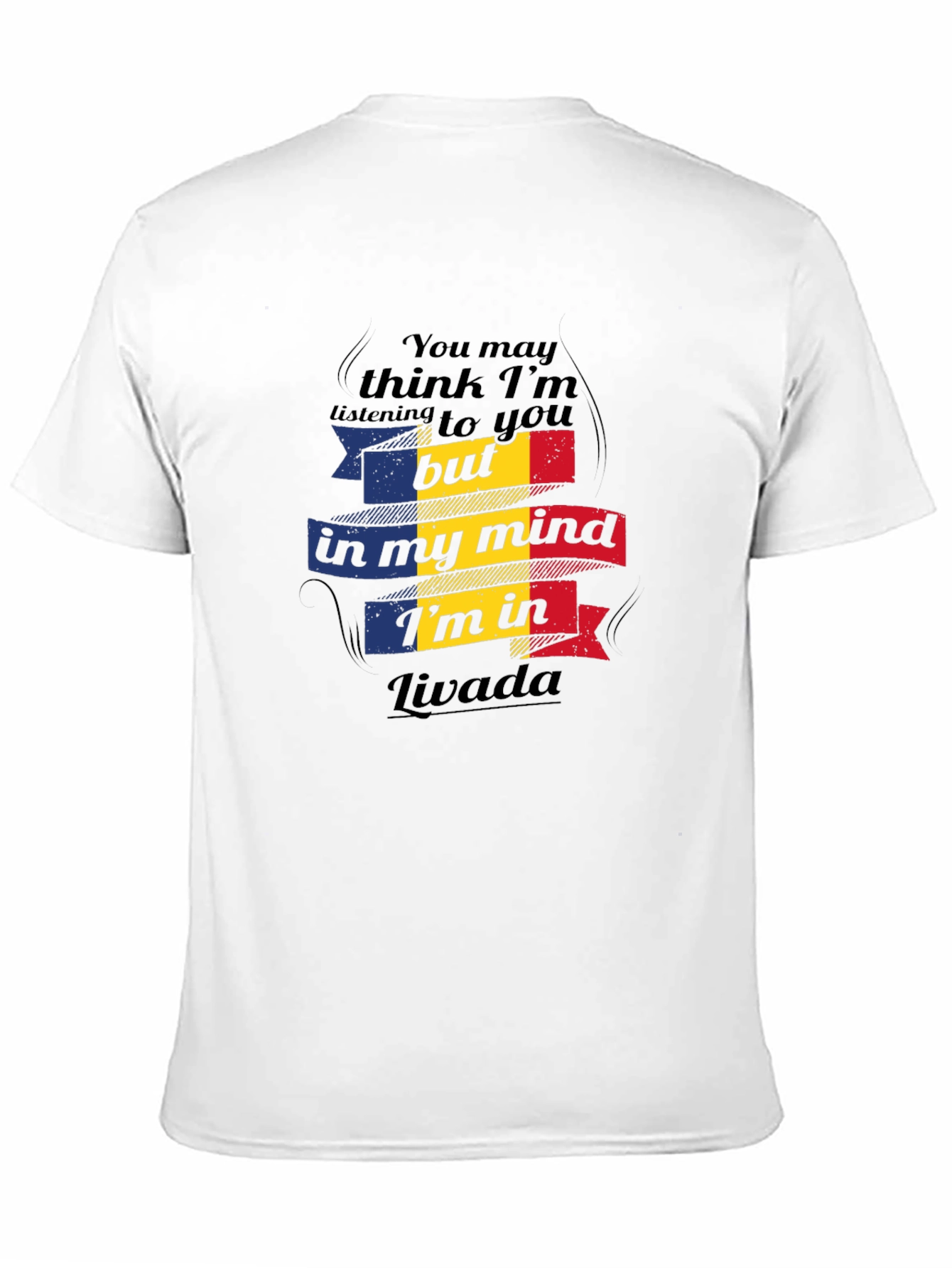 Livada in My Mind T-Shirt - Romania Flag Design