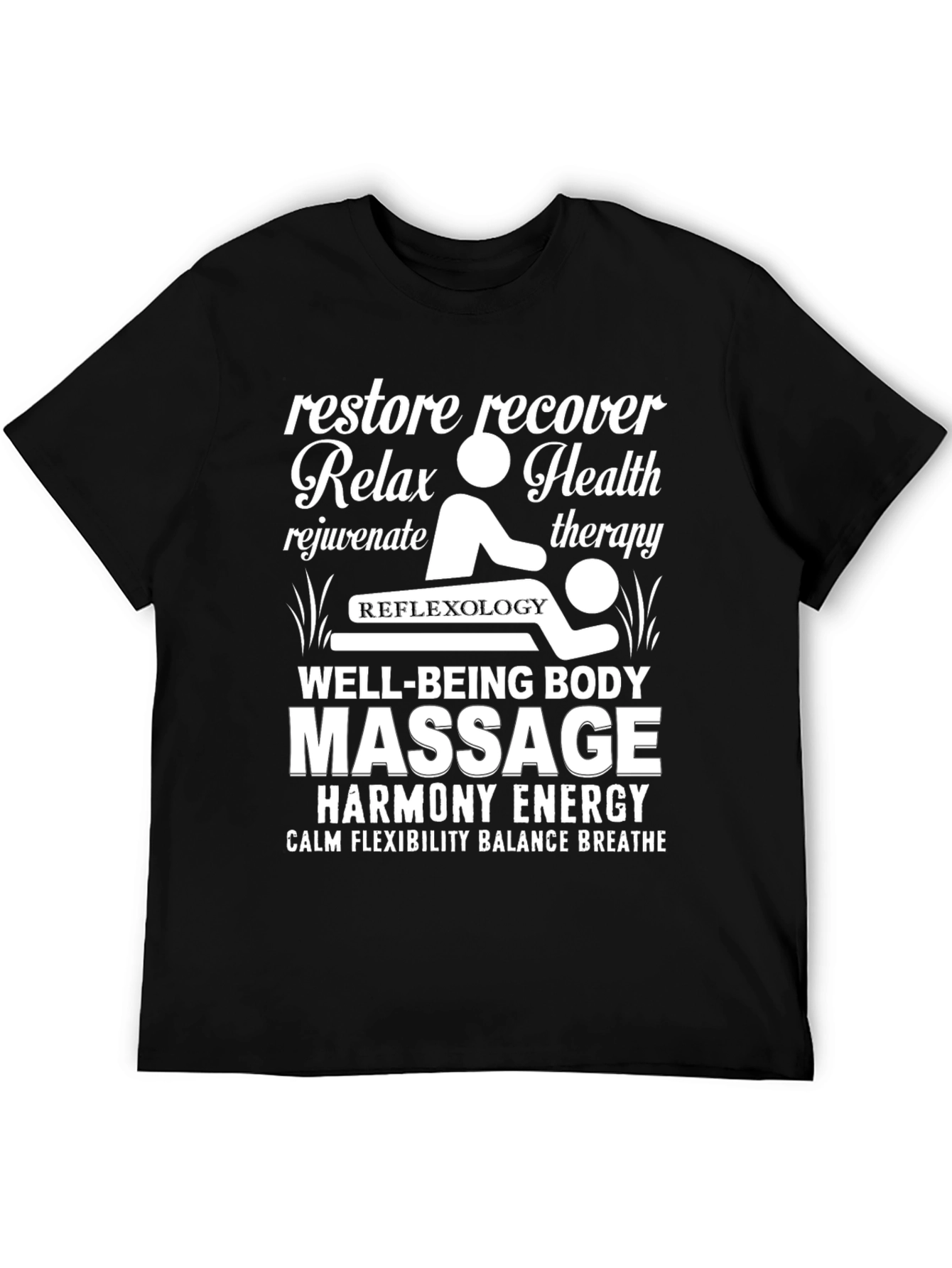 Relax Massage Therapy T-Shirt - Well-Being Body Harmony