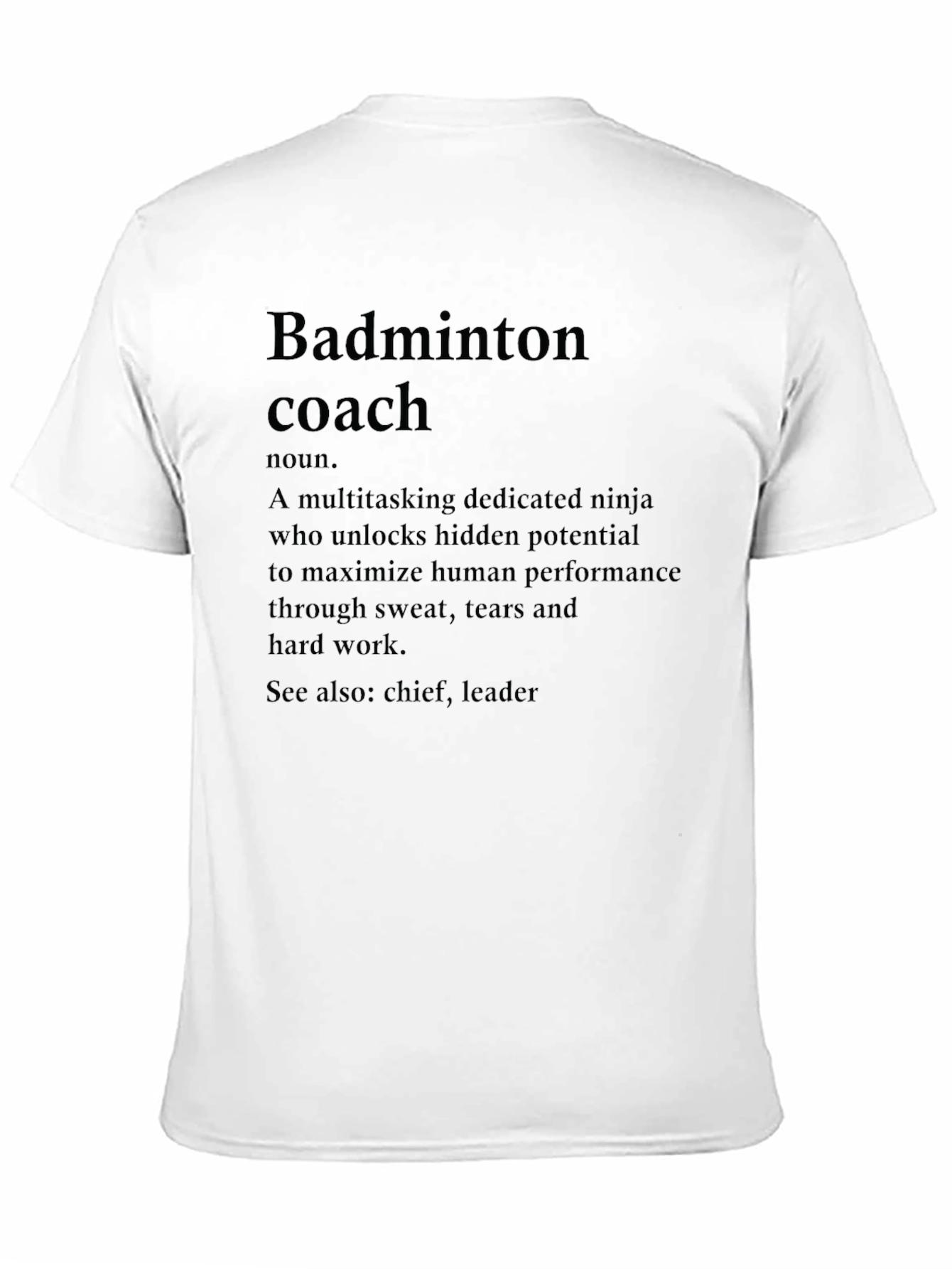 Badminton Coach Definition T-Shirt - Gift for Coaches