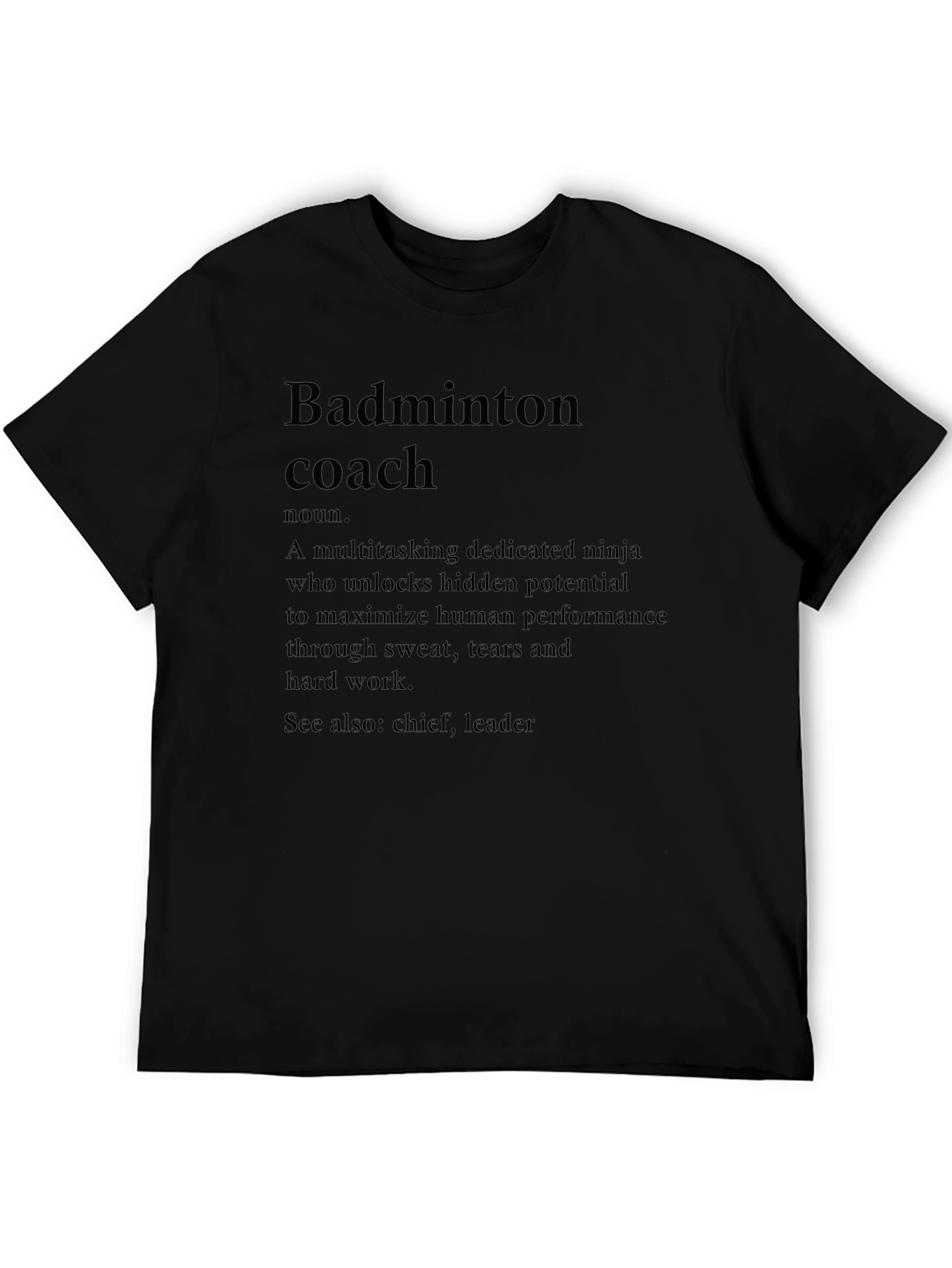 Badminton Coach Definition T-Shirt - Gift for Coaches