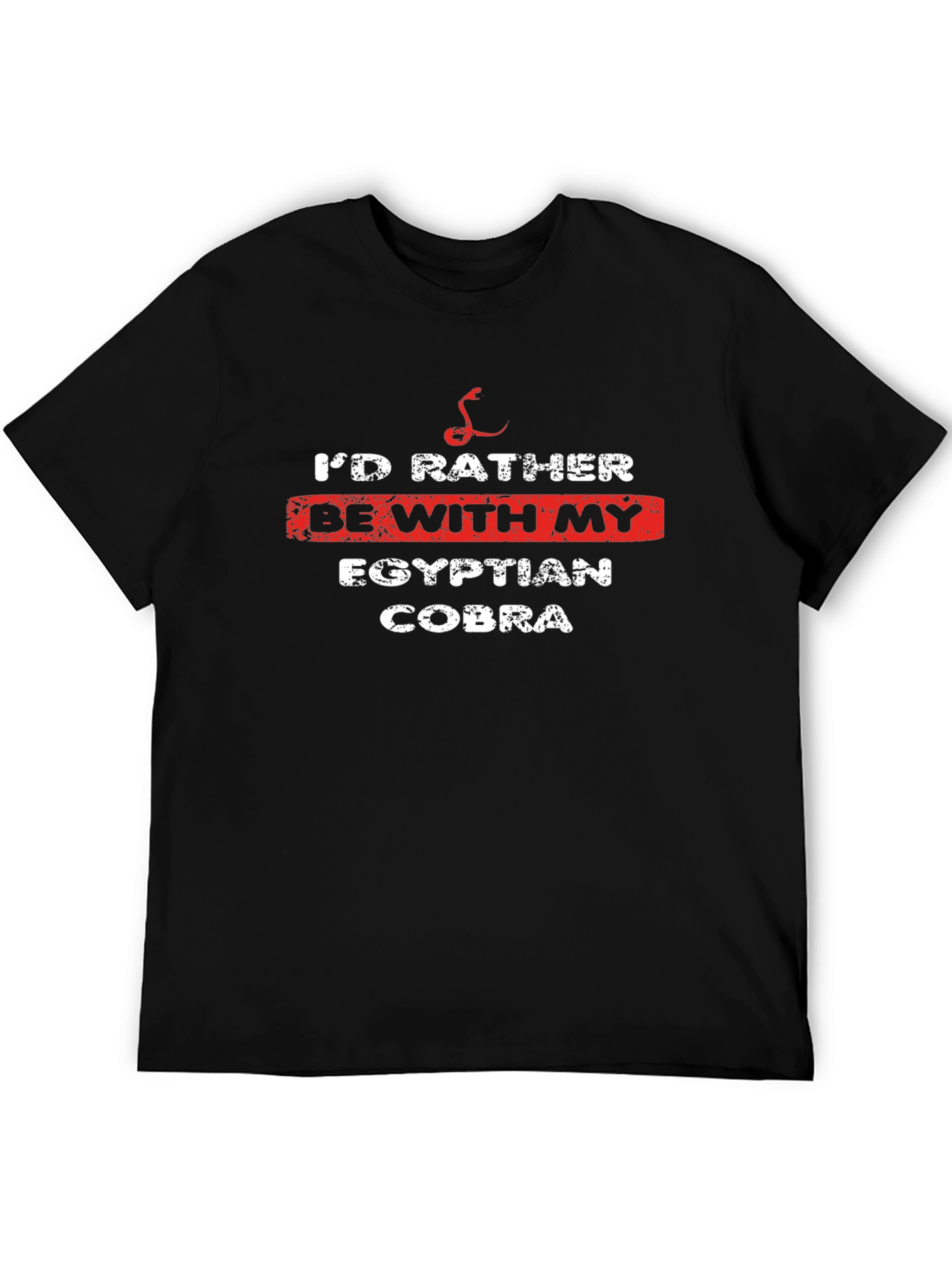 Id Rather Be With My Egyptian Cobra T-Shirt
