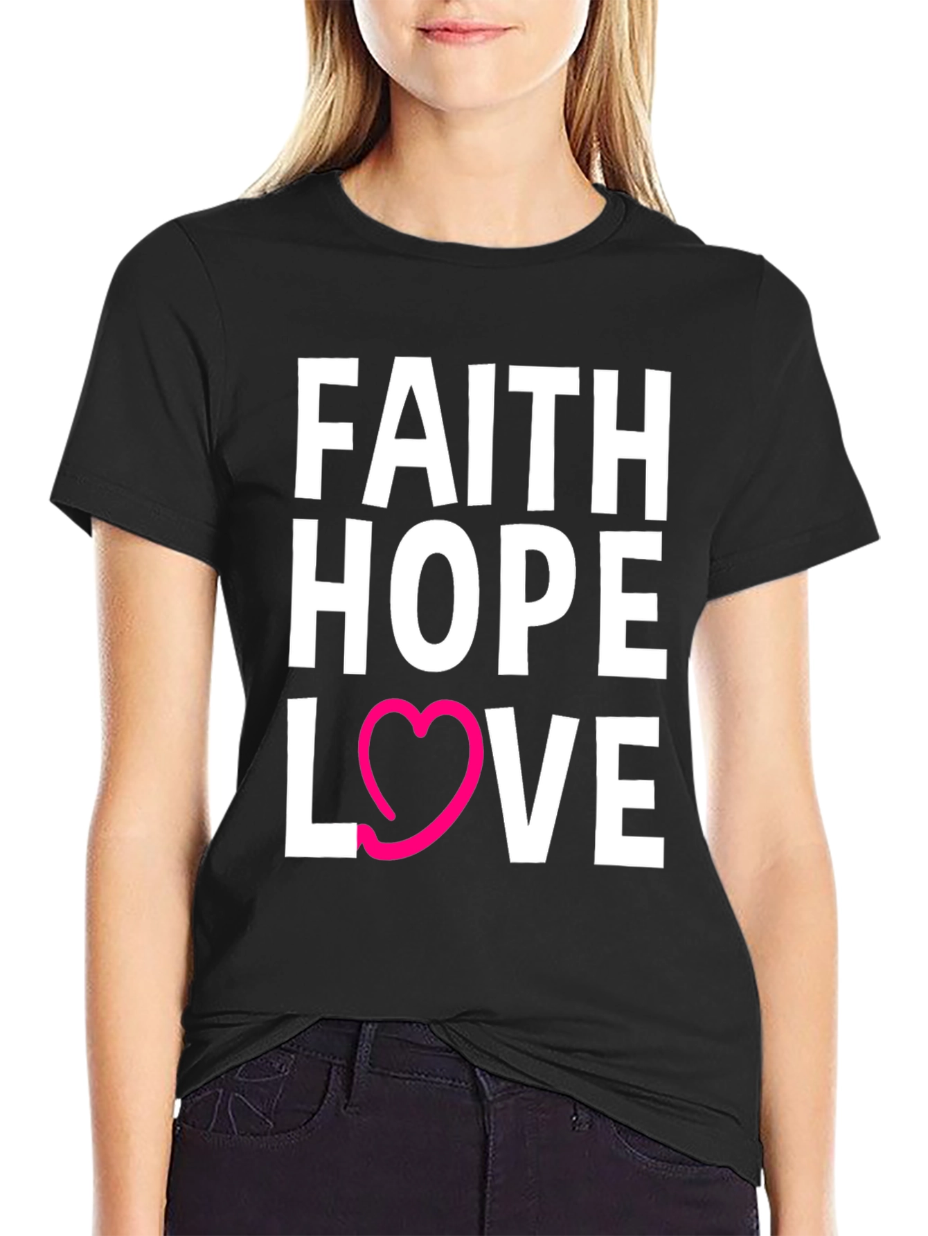 Faith Hope Love T-Shirt - Graphic Tee